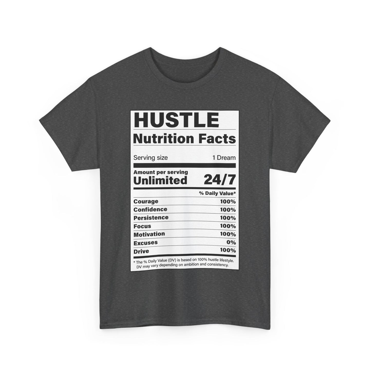 Hustle Nutrition Facts Unisex Heavy Cotton Tee - Motivational Graphic Shirt