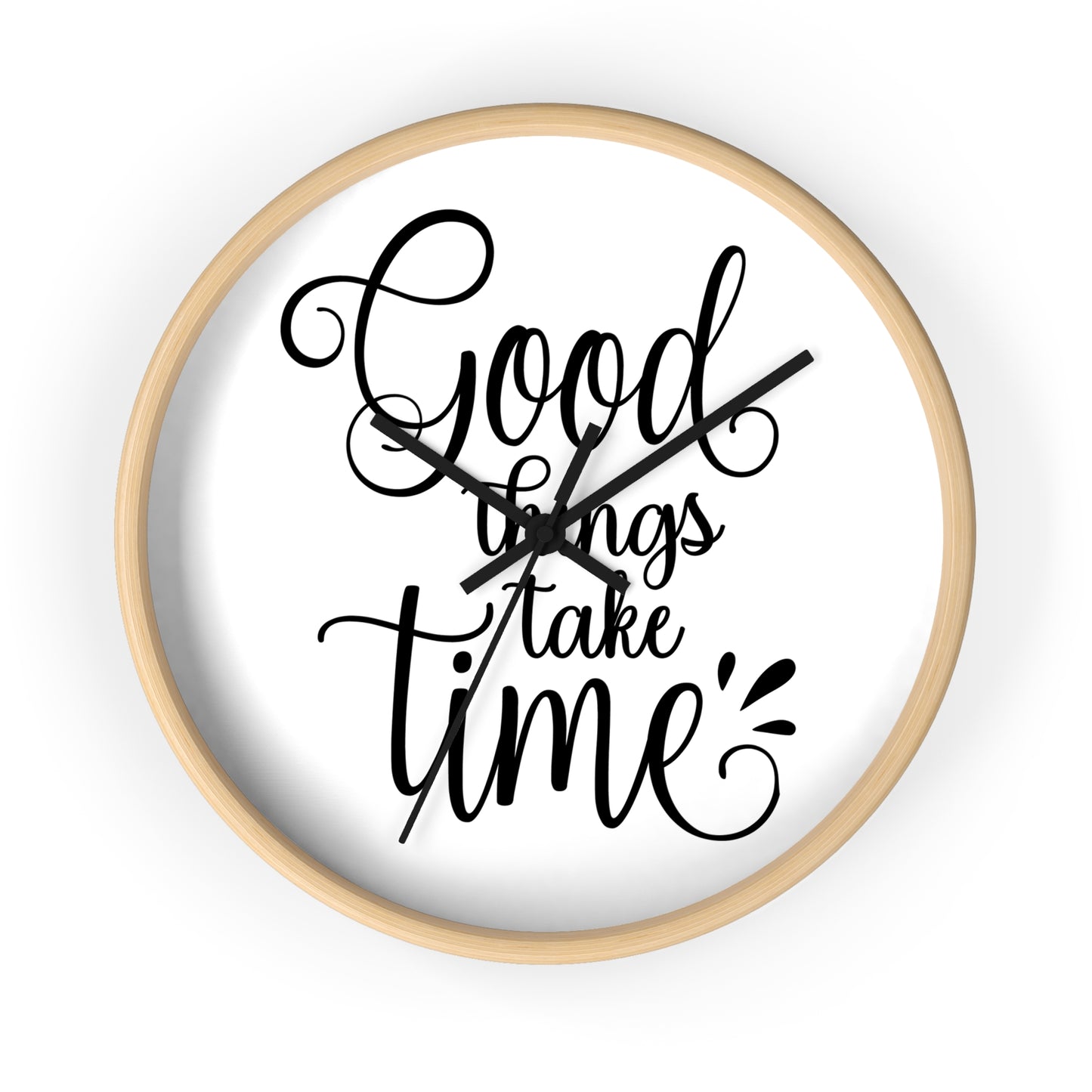 Good Things Take Time Wall Clock - Stylish Home Decor for Inspirational Living