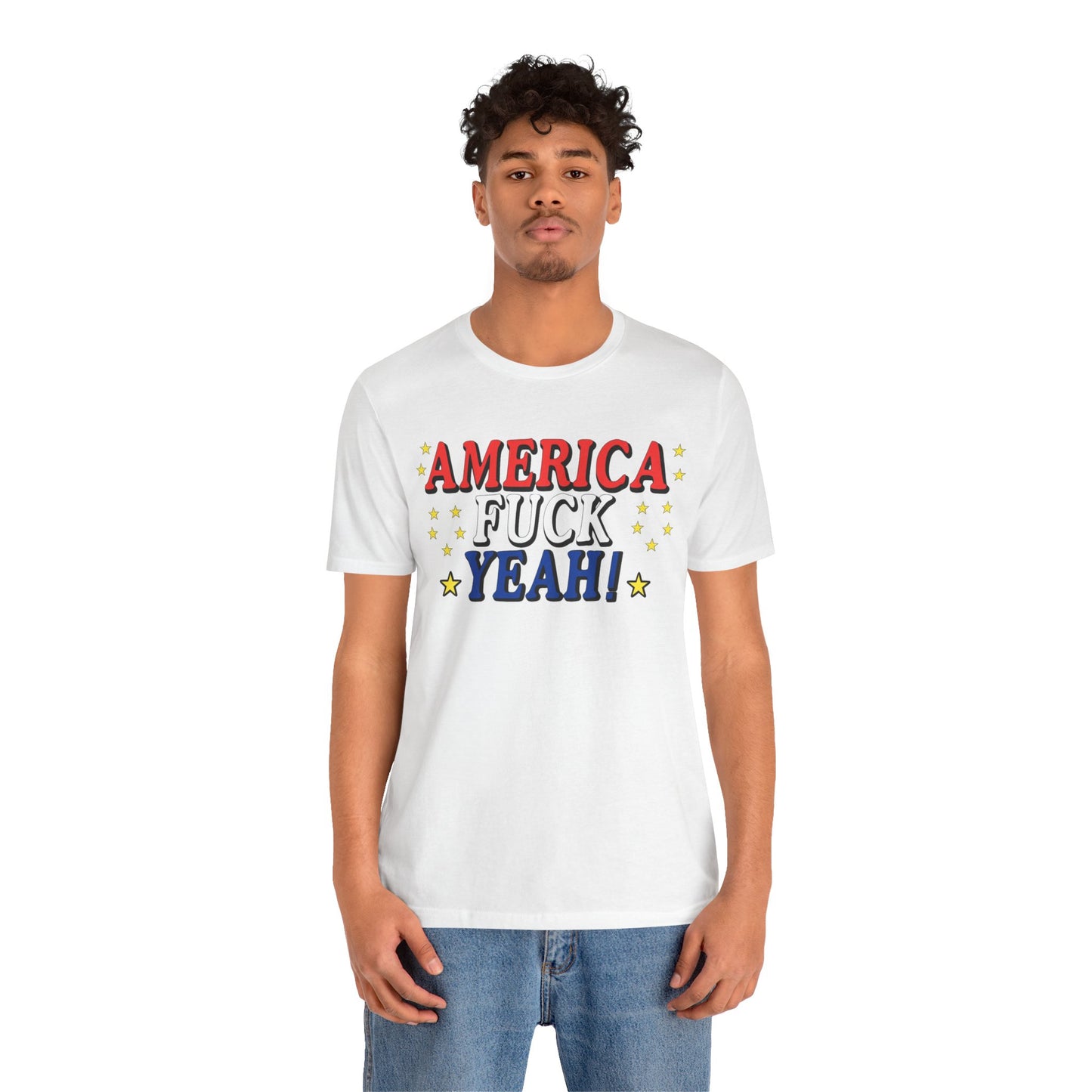 America Fuck Yeah! Unisex Jersey Tee - Patriotic Graphic T-Shirt for Celebrations