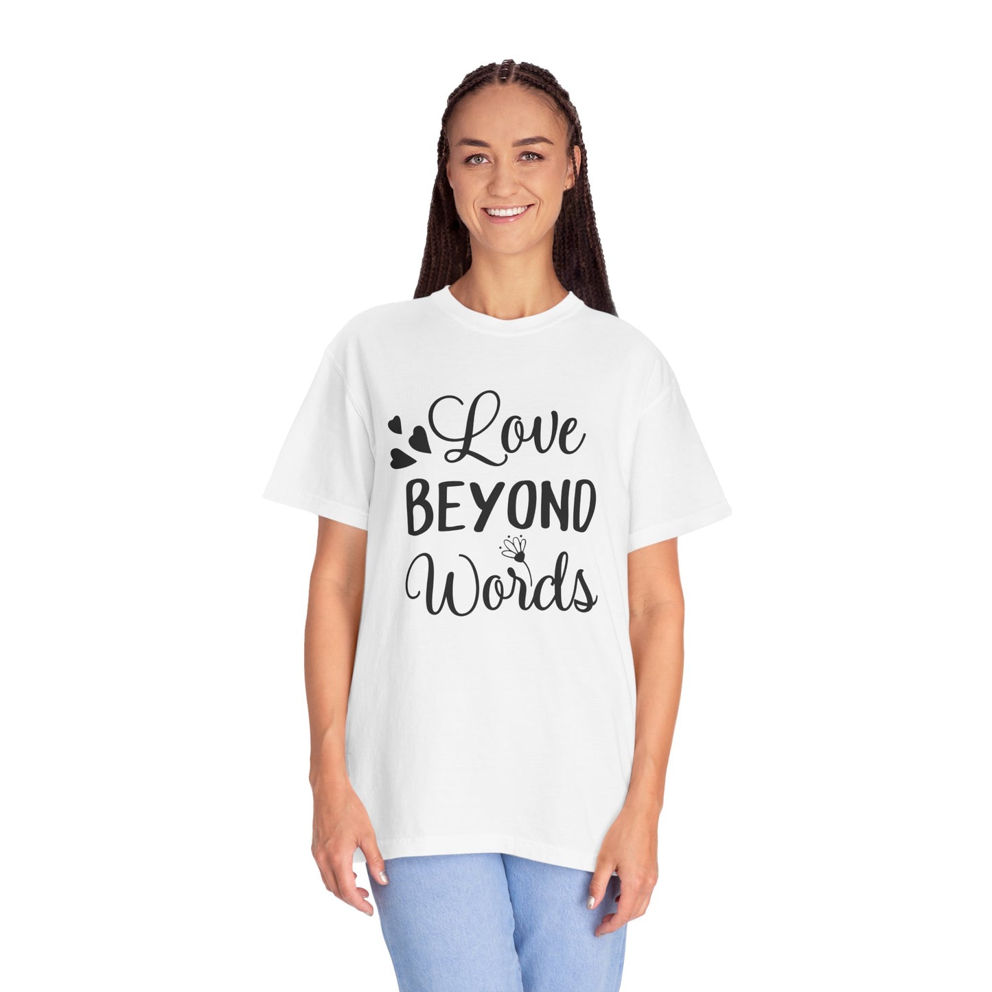 Love Beyond Words T-Shirt, Unisex Casual Tee, Cute Gift for Him/Her, Anniversary, Valentine's Day, Everyday Wear, Customizable