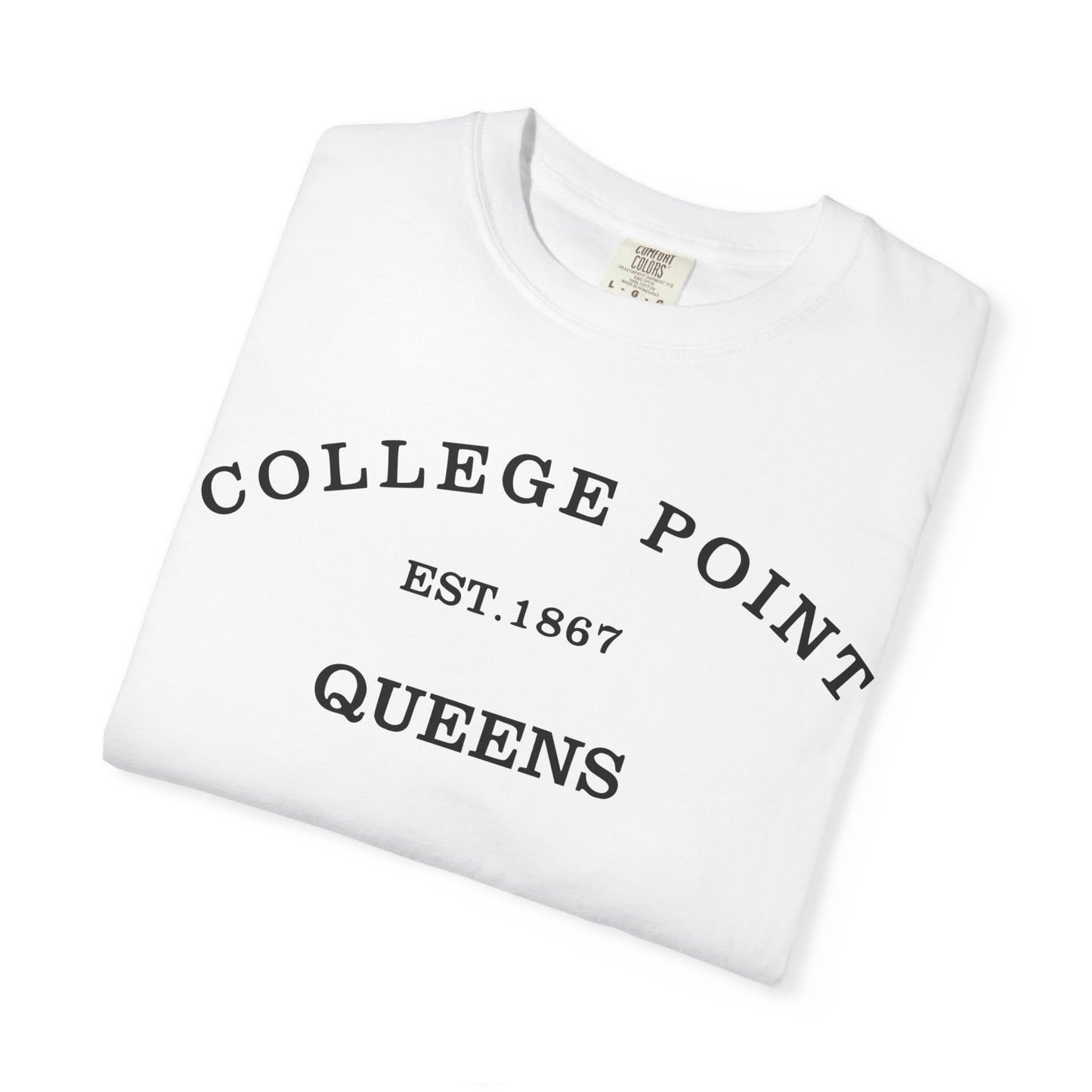 College Point Unisex Garment-Dyed T-Shirt - EST. 1867 Queens Vintage Style