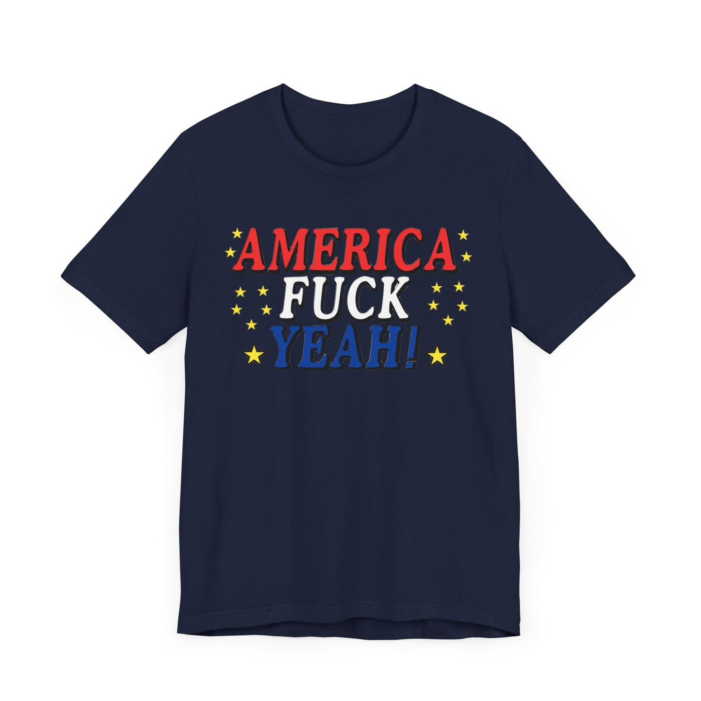 America Fuck Yeah! Unisex Jersey Tee - Patriotic Graphic T-Shirt for Celebrations