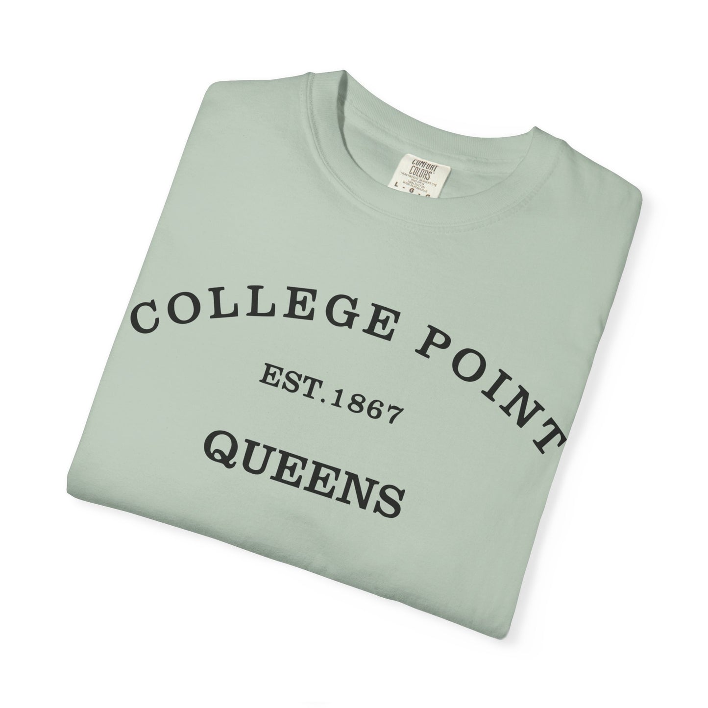 College Point Unisex Garment-Dyed T-Shirt - EST. 1867 Queens Vintage Style