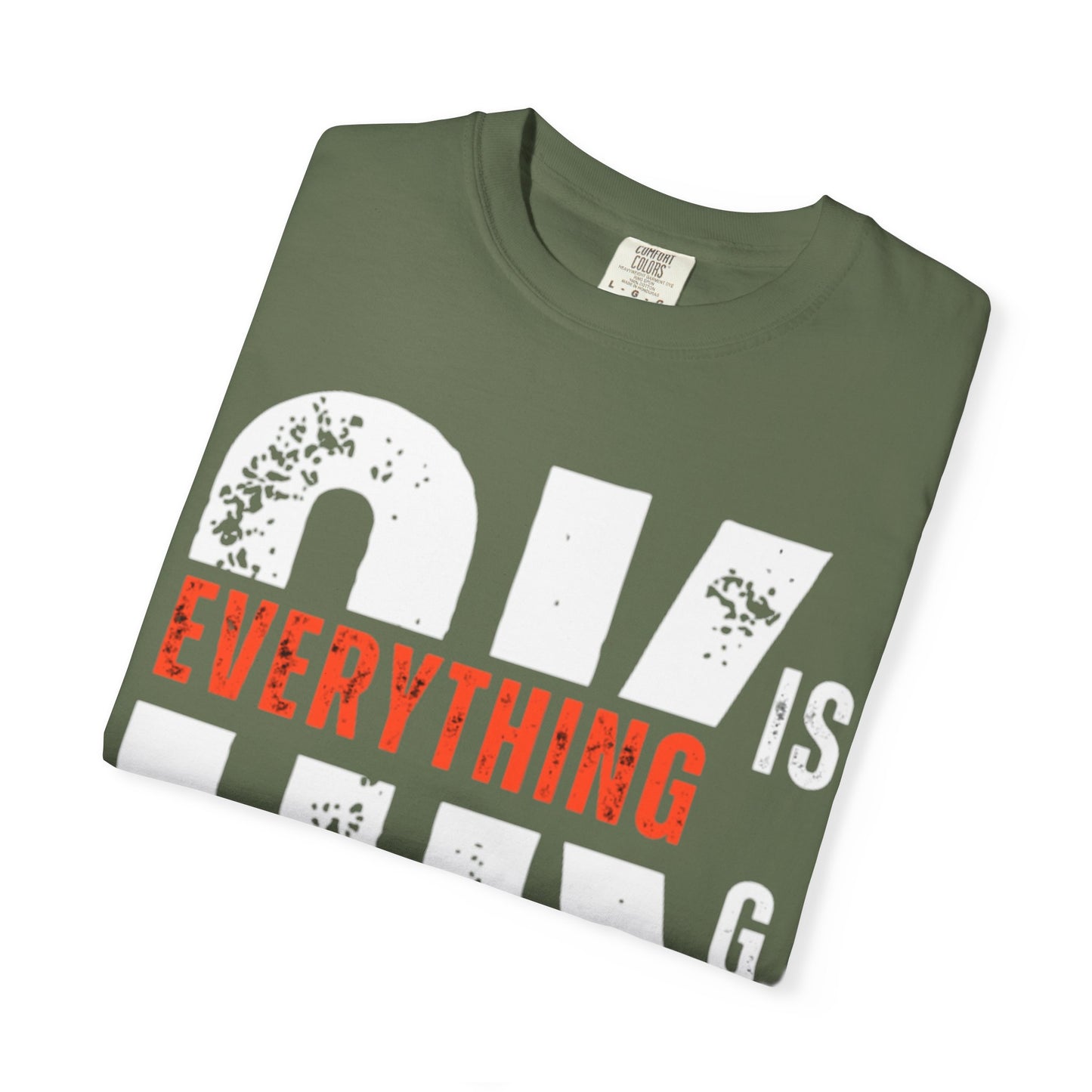 Everything Is G O.K Unisex Garment-Dyed T-Shirt, Comfy Casual Tee, Streetwear Style, Everyday Wear, Gift for Friends, Unique Graphic Shirt
