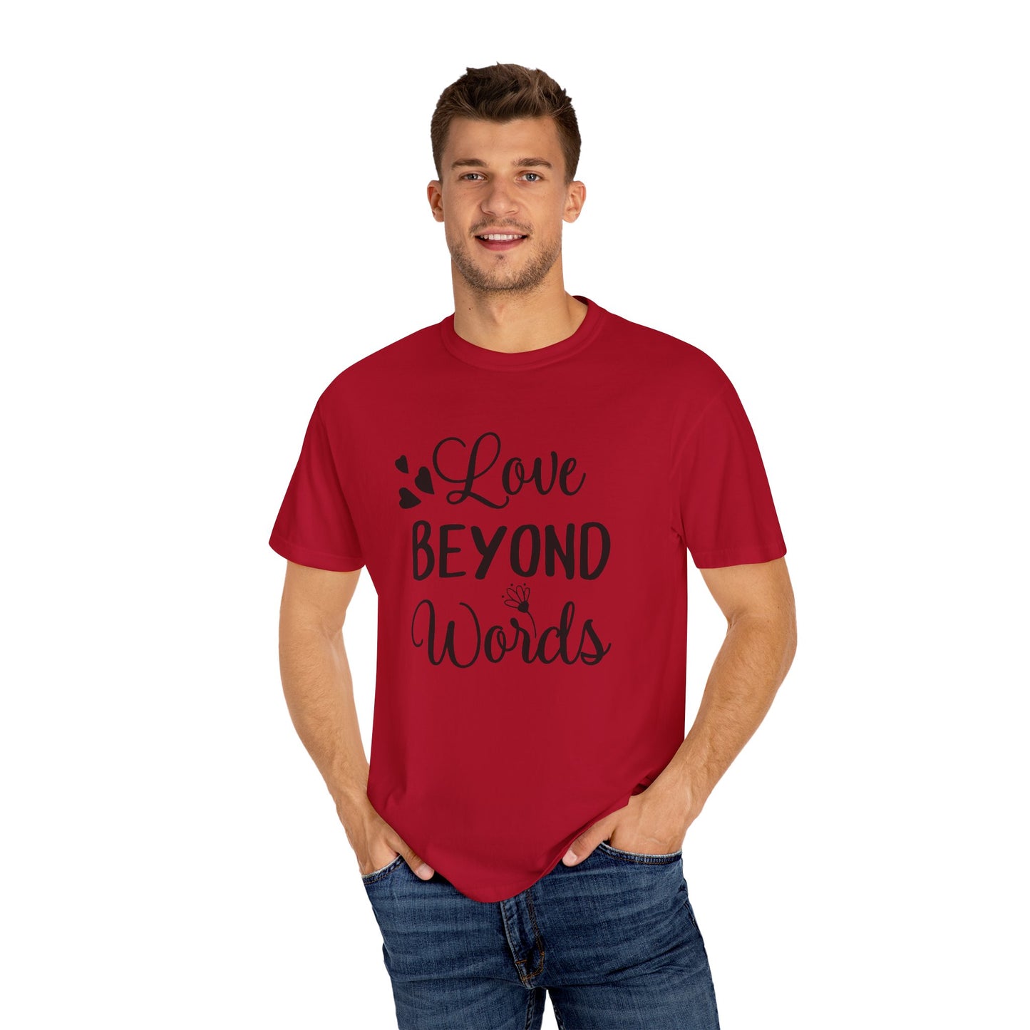Love Beyond Words T-Shirt, Unisex Casual Tee, Cute Gift for Him/Her, Anniversary, Valentine's Day, Everyday Wear, Customizable
