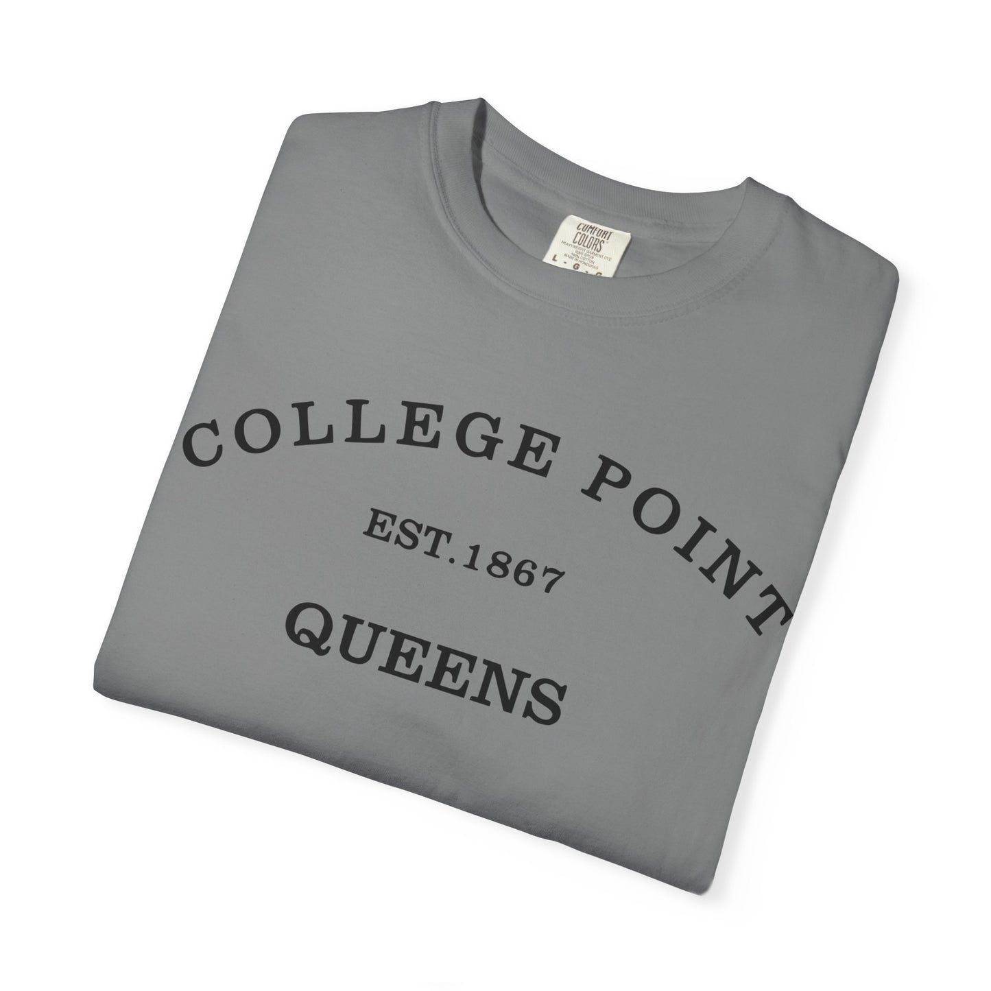 College Point Unisex Garment-Dyed T-Shirt - EST. 1867 Queens Vintage Style