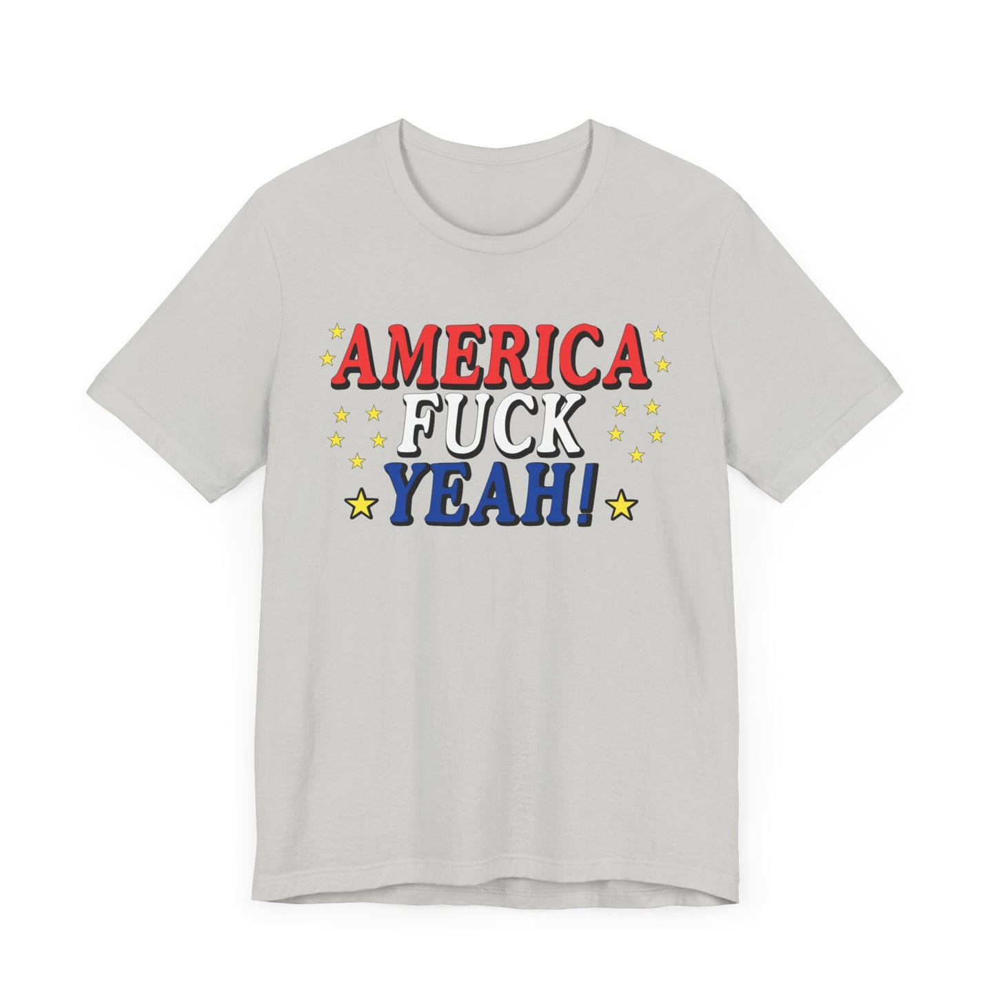 America Fuck Yeah! Unisex Jersey Tee - Patriotic Graphic T-Shirt for Celebrations