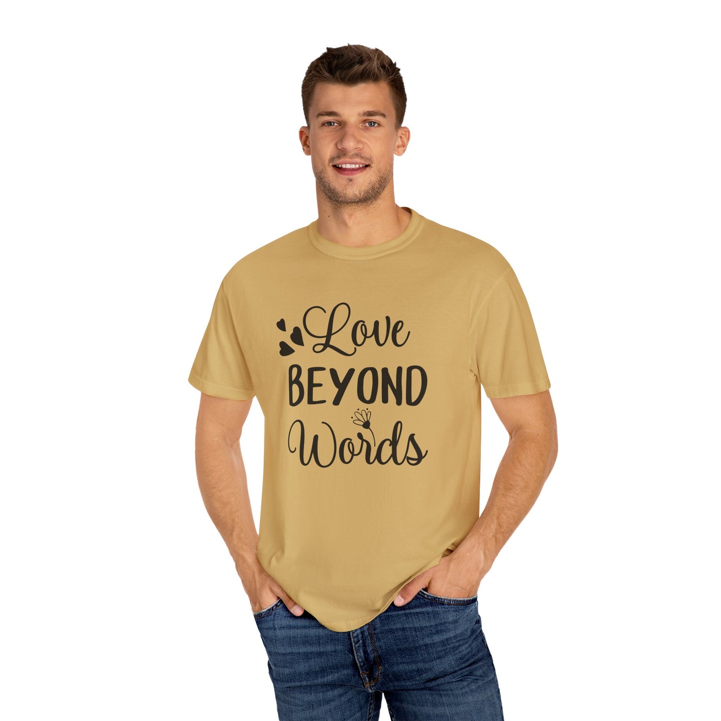 Love Beyond Words T-Shirt, Unisex Casual Tee, Cute Gift for Him/Her, Anniversary, Valentine's Day, Everyday Wear, Customizable