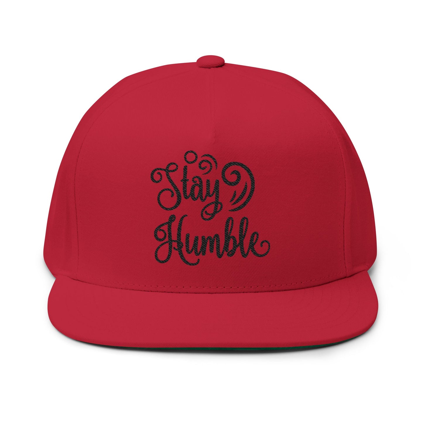 Stay Humble Flat Bill Cap | Trendy Embroidered Hat for Casual Style, Gift for Friends, Everyday Wear, Unique Accessories