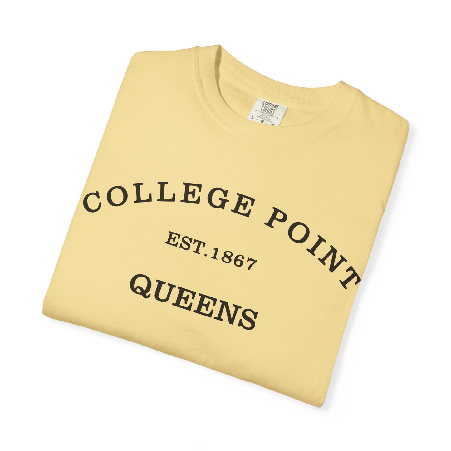 College Point Unisex Garment-Dyed T-Shirt - EST. 1867 Queens Vintage Style