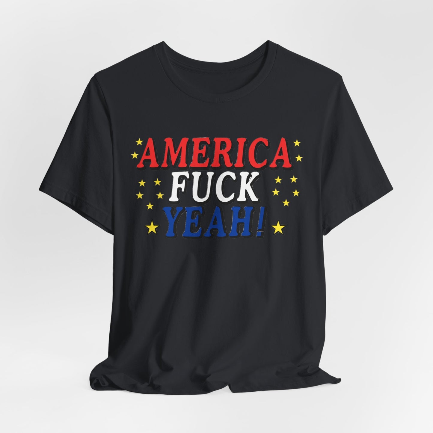 America Fuck Yeah! Unisex Jersey Tee - Patriotic Graphic T-Shirt for Celebrations