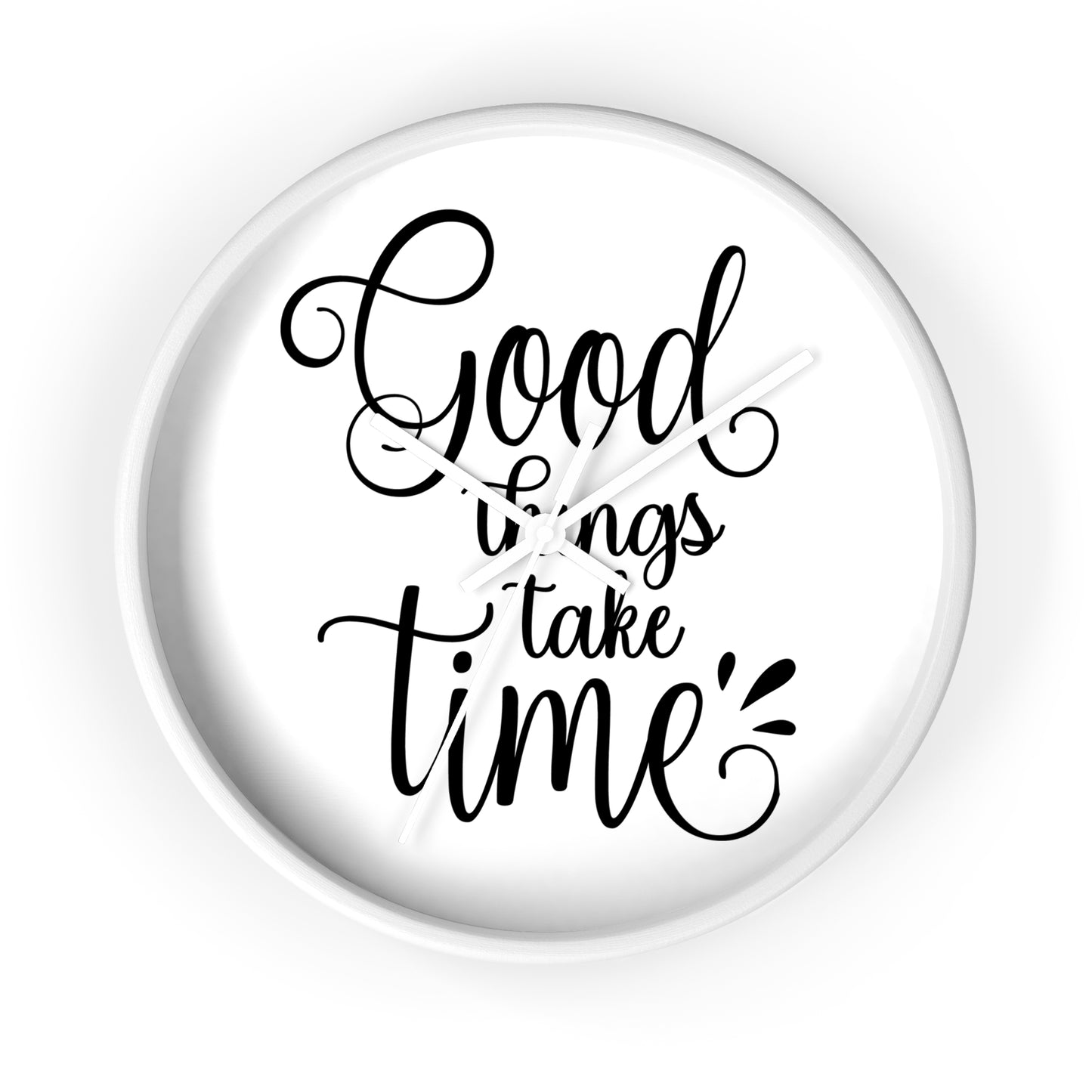 Good Things Take Time Wall Clock - Stylish Home Decor for Inspirational Living
