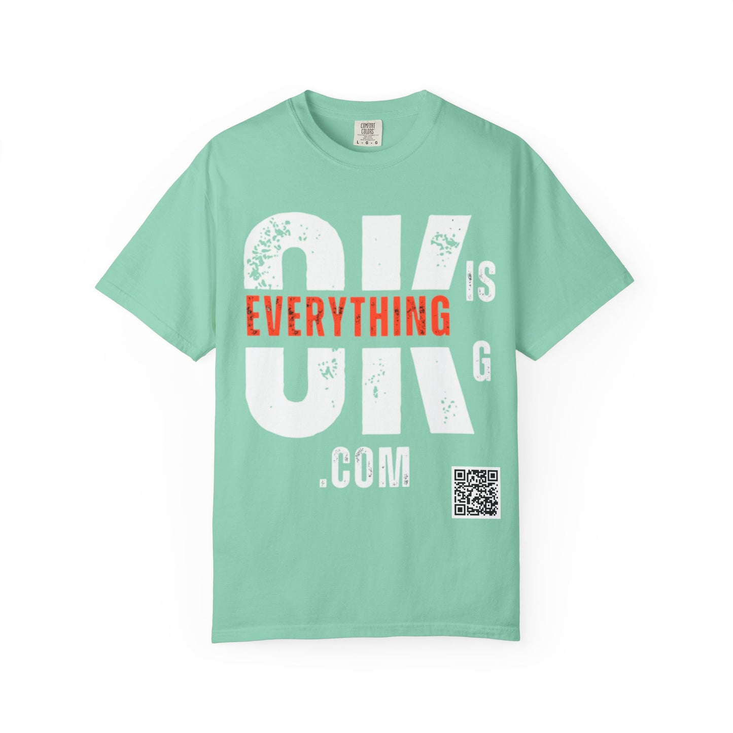 Everything Is G O.K Unisex Garment-Dyed T-Shirt, Comfy Casual Tee, Streetwear Style, Everyday Wear, Gift for Friends, Unique Graphic Shirt