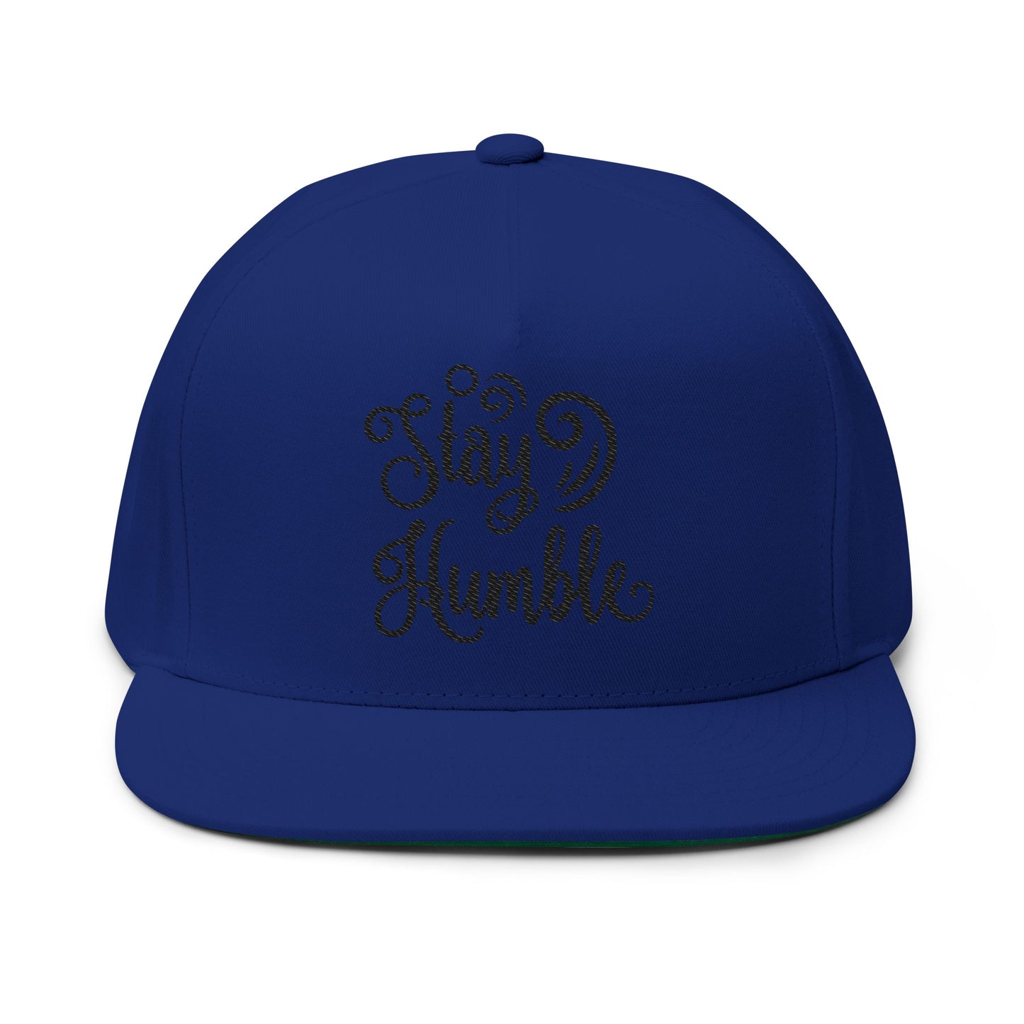 Stay Humble Flat Bill Cap | Trendy Embroidered Hat for Casual Style, Gift for Friends, Everyday Wear, Unique Accessories