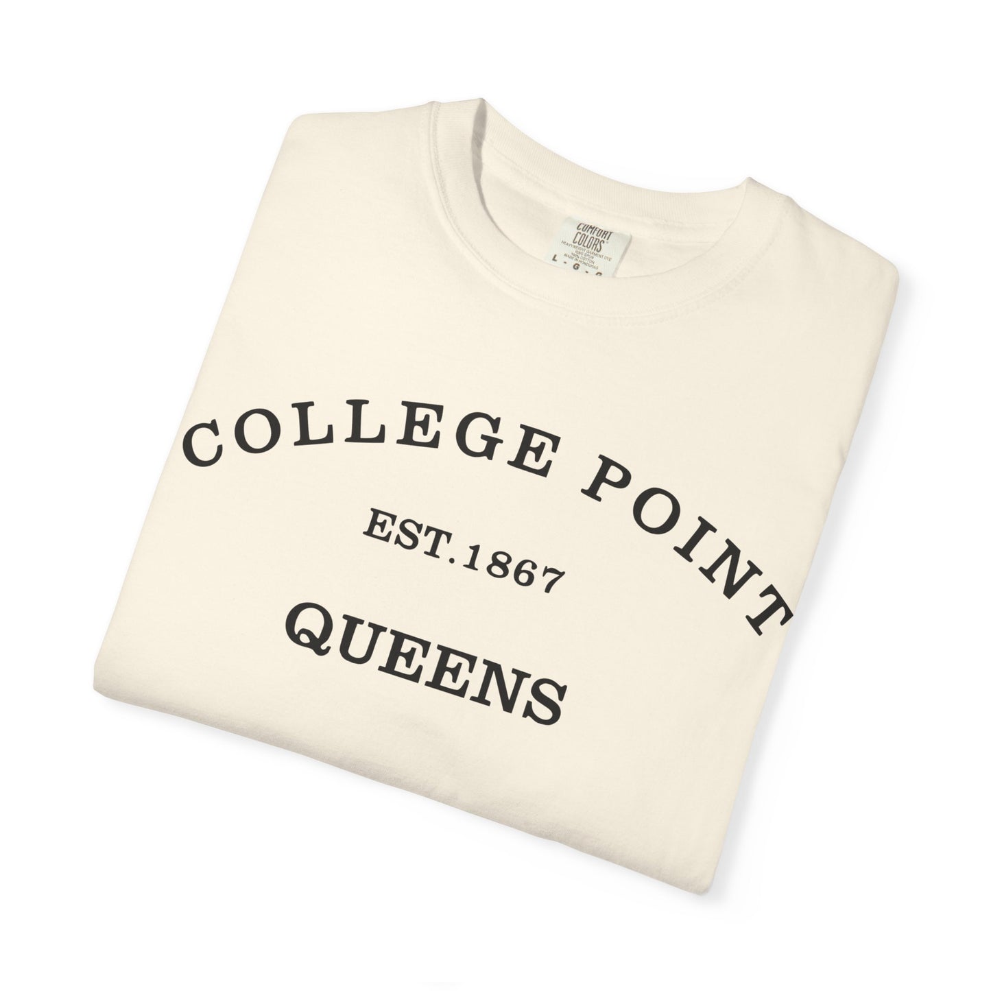 College Point Unisex Garment-Dyed T-Shirt - EST. 1867 Queens Vintage Style