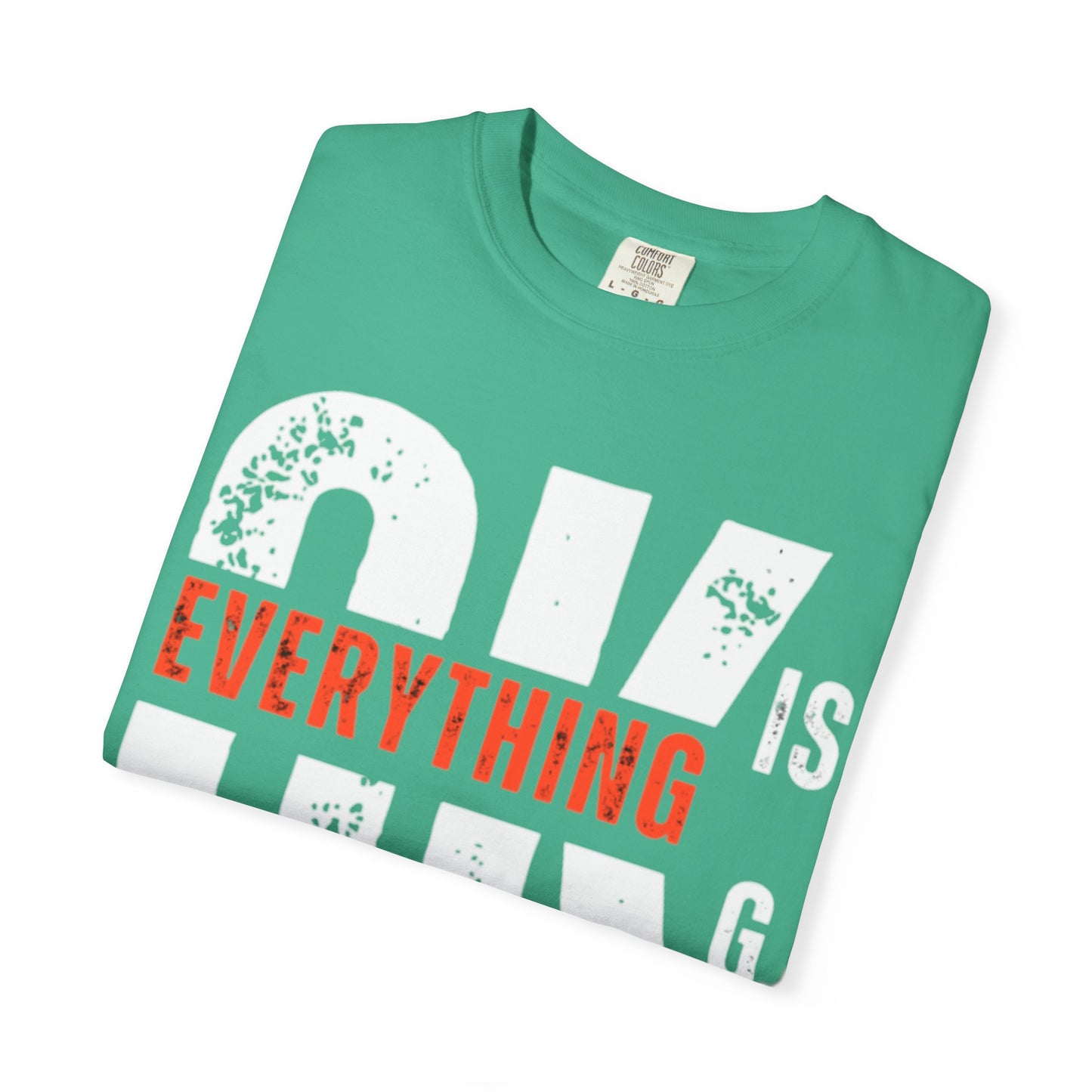 Everything Is G O.K Unisex Garment-Dyed T-Shirt, Comfy Casual Tee, Streetwear Style, Everyday Wear, Gift for Friends, Unique Graphic Shirt