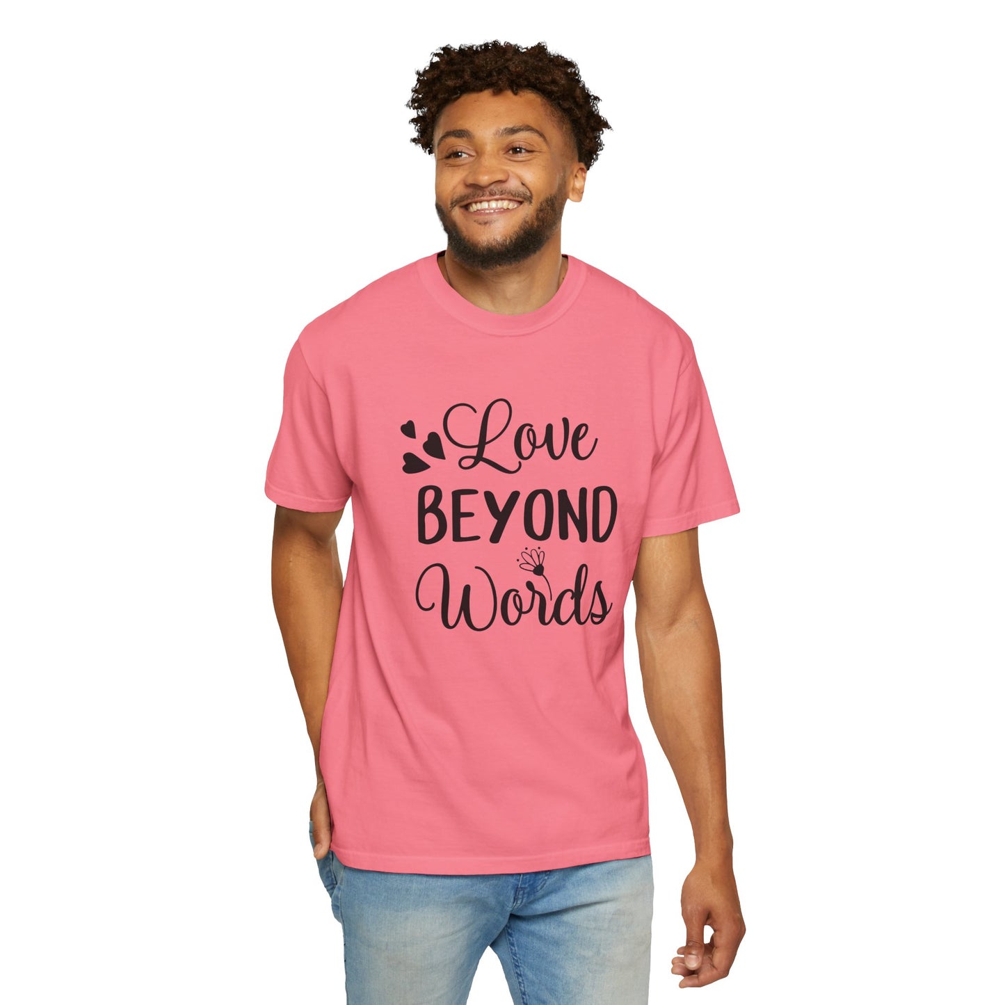 Love Beyond Words T-Shirt, Unisex Casual Tee, Cute Gift for Him/Her, Anniversary, Valentine's Day, Everyday Wear, Customizable