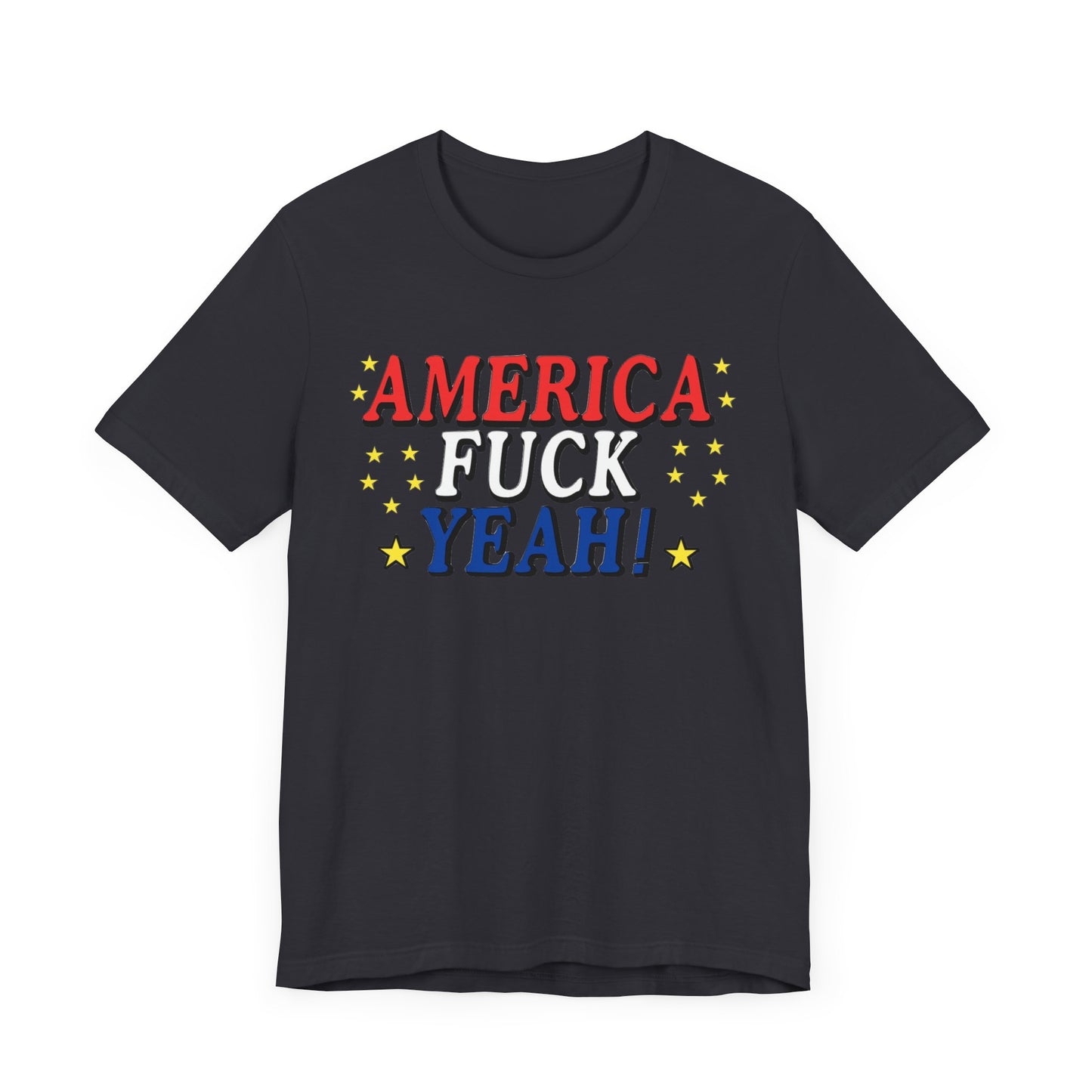 America Fuck Yeah! Unisex Jersey Tee - Patriotic Graphic T-Shirt for Celebrations