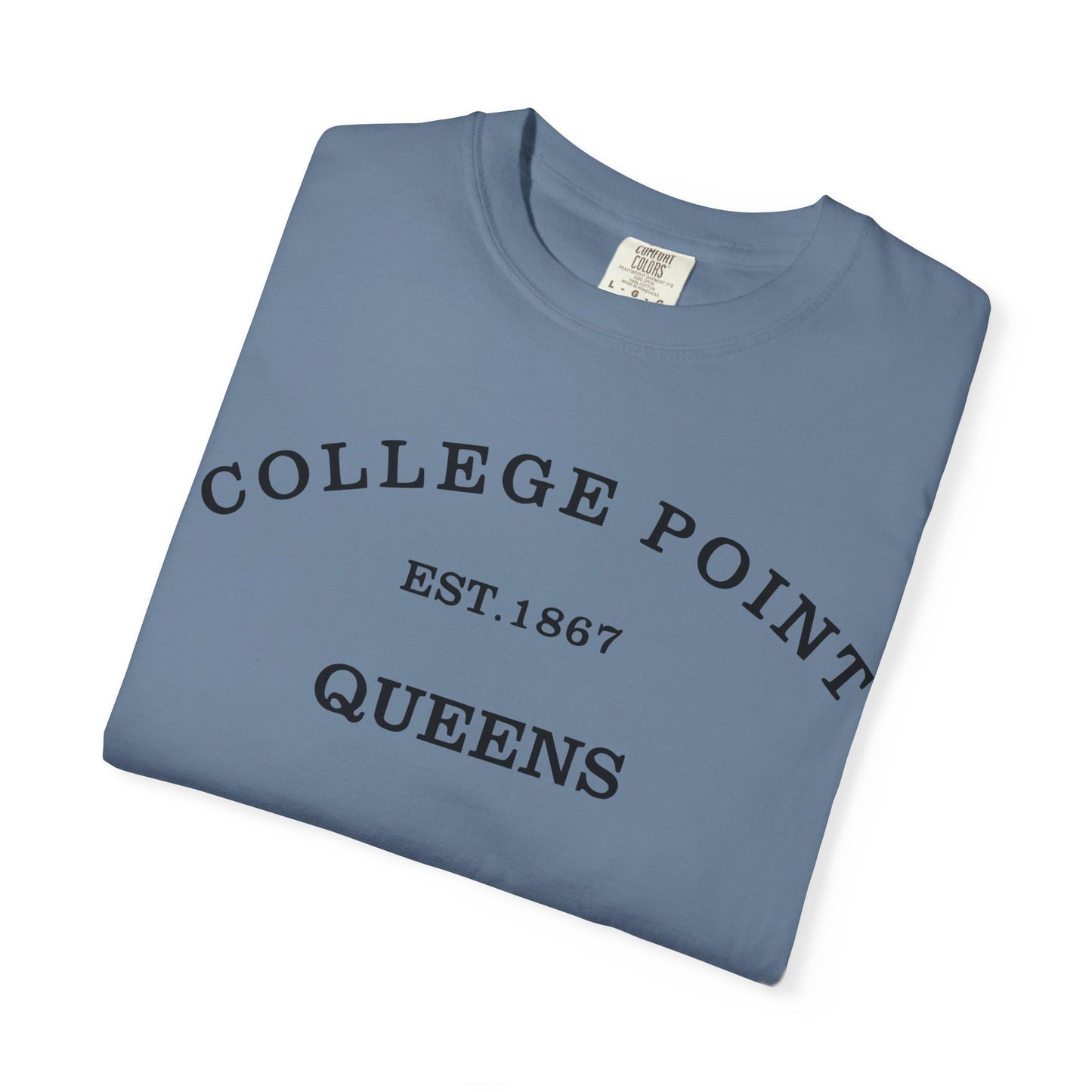 College Point Unisex Garment-Dyed T-Shirt - EST. 1867 Queens Vintage Style