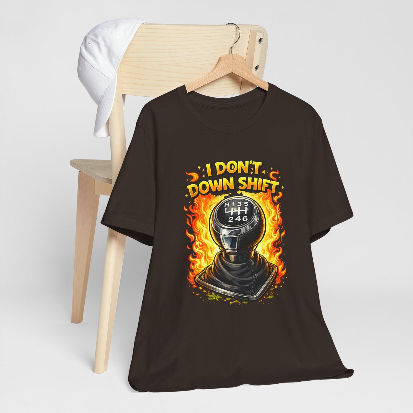 I Don't Downshift Gearshift T‑Shirt — Manual Transmission Car Lover Tee
