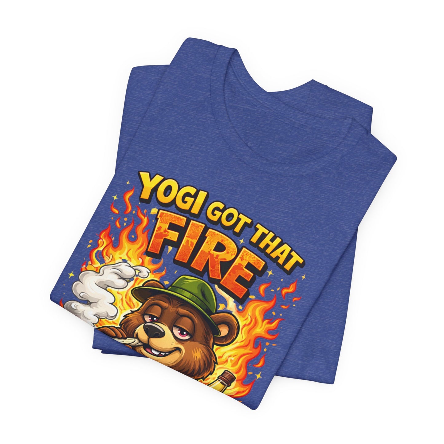Yogi Got That Fire Bear T-Shirt — Funny Smoky Bear Graphic Tee