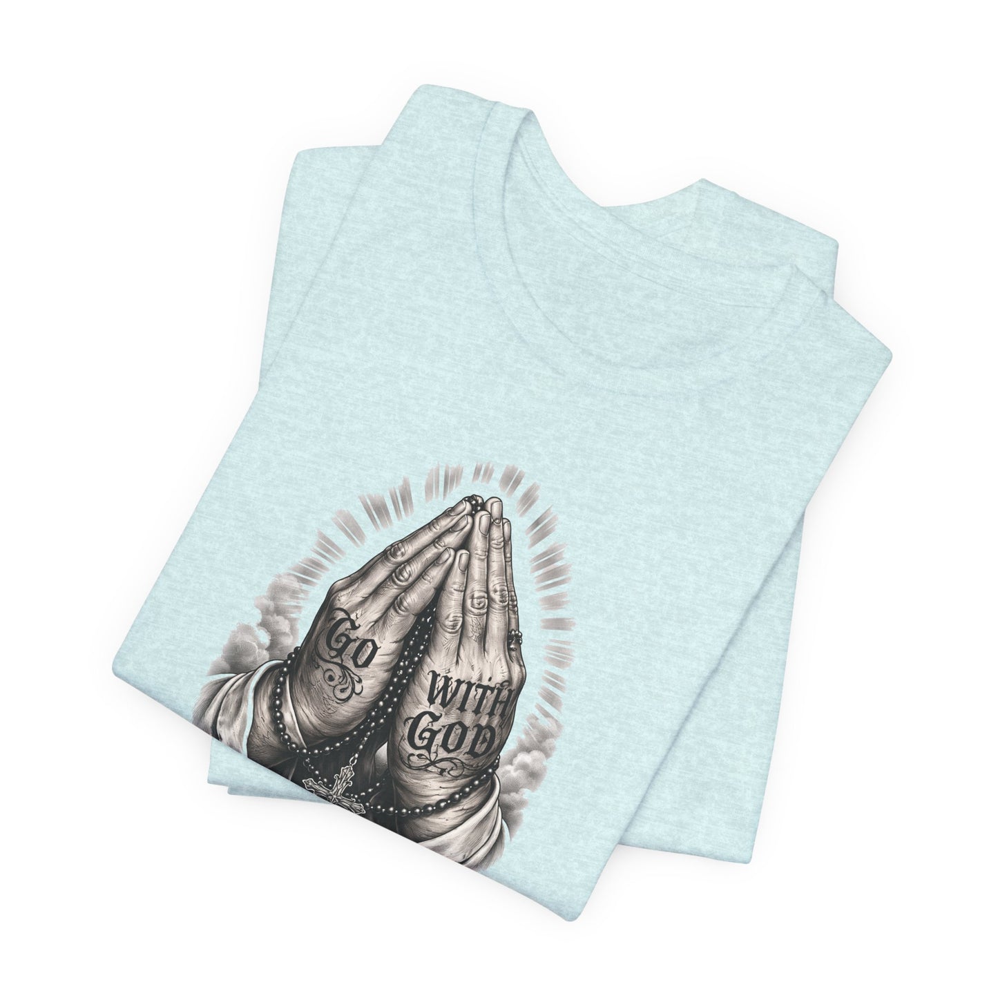 Praying Hands T-Shirt — "God Will Go" Religious Faith Graphic Tee