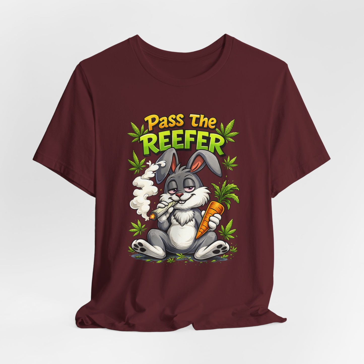 Pass The Reefer Bunny T-Shirt - Funny Stoner Rabbit Cannabis Tee