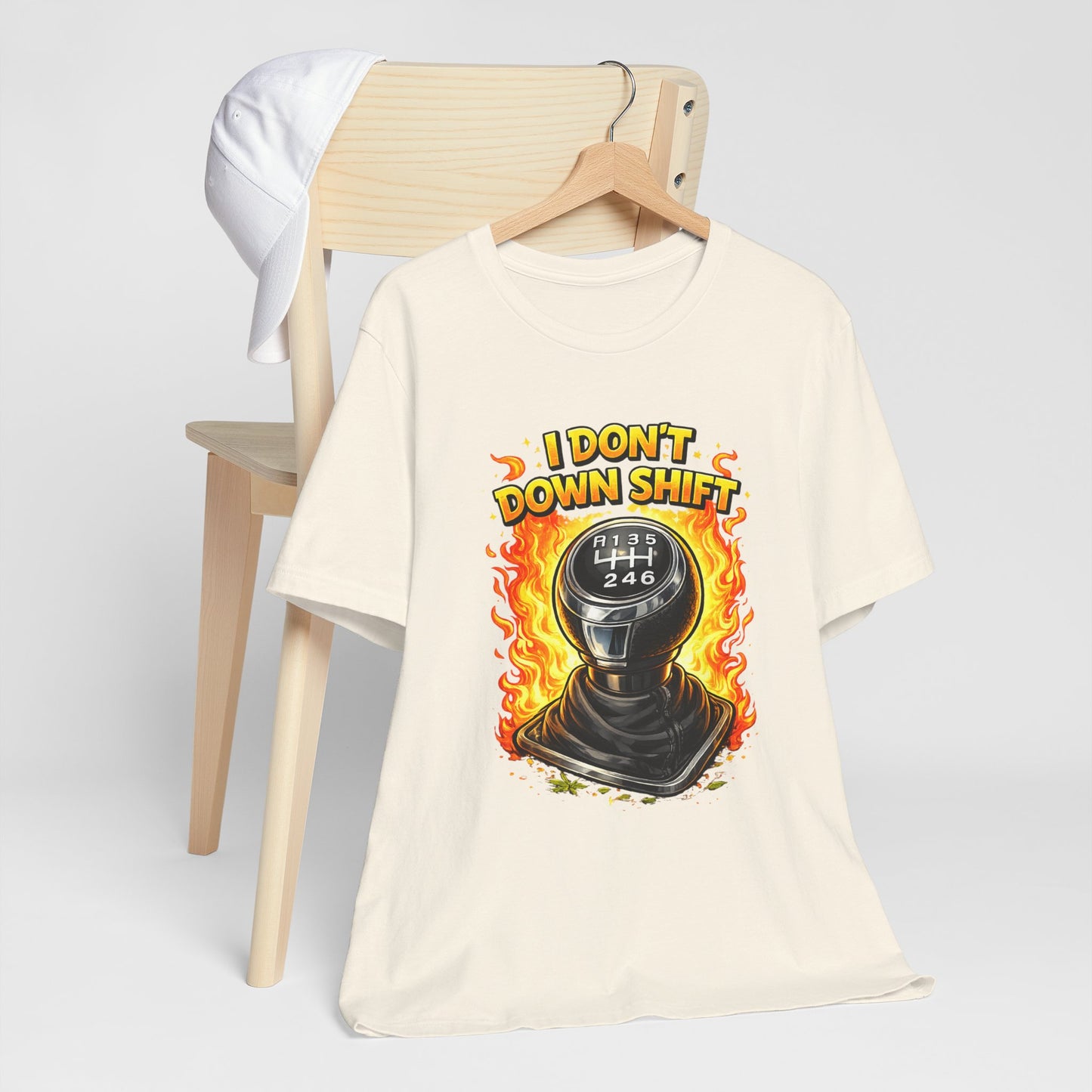 I Don't Downshift Gearshift T‑Shirt — Manual Transmission Car Lover Tee