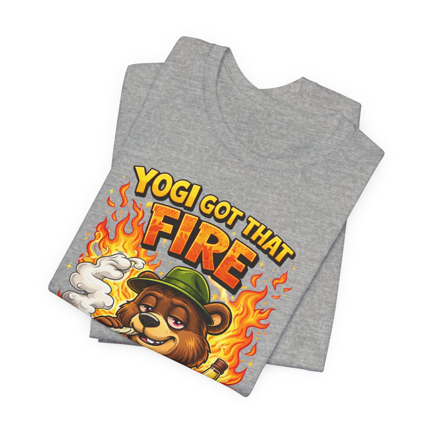 Yogi Got That Fire Bear T-Shirt — Funny Smoky Bear Graphic Tee
