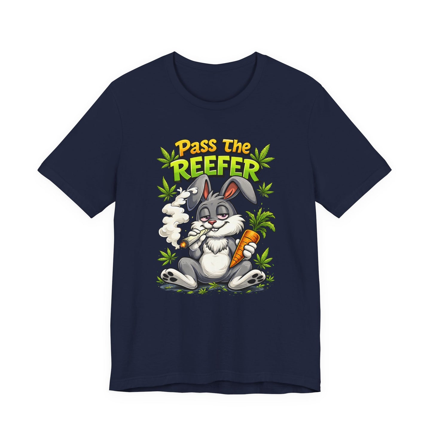 Pass The Reefer Bunny T-Shirt - Funny Stoner Rabbit Cannabis Tee