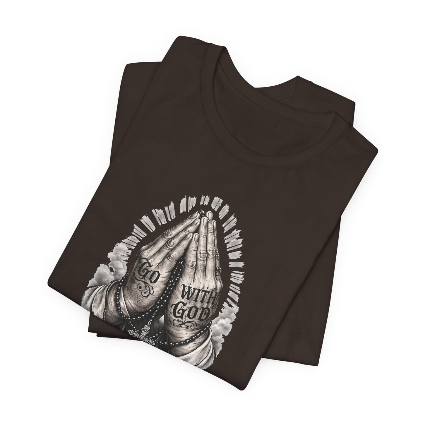 Praying Hands T-Shirt — "God Will Go" Religious Faith Graphic Tee