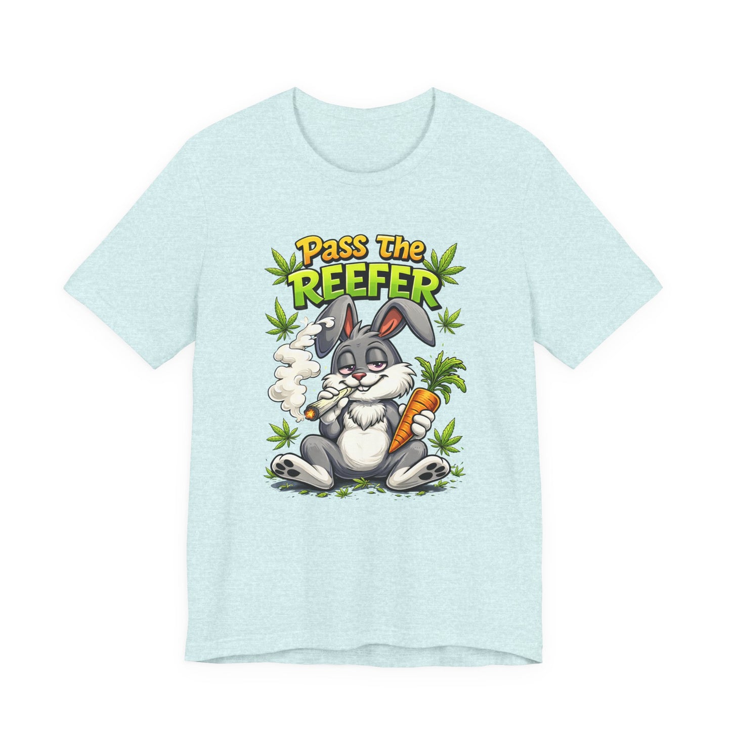 Pass The Reefer Bunny T-Shirt - Funny Stoner Rabbit Cannabis Tee