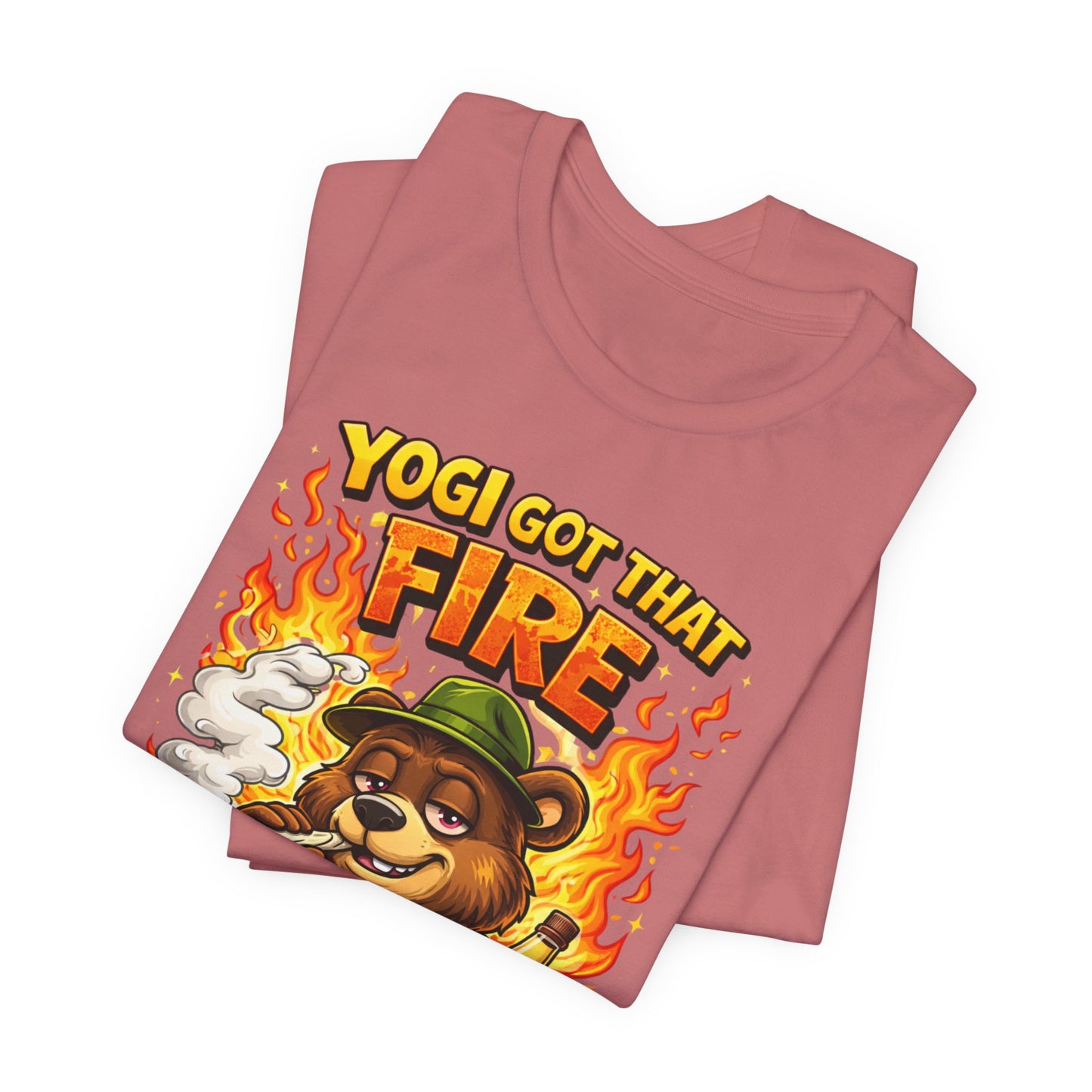 Yogi Got That Fire Bear T-Shirt — Funny Smoky Bear Graphic Tee