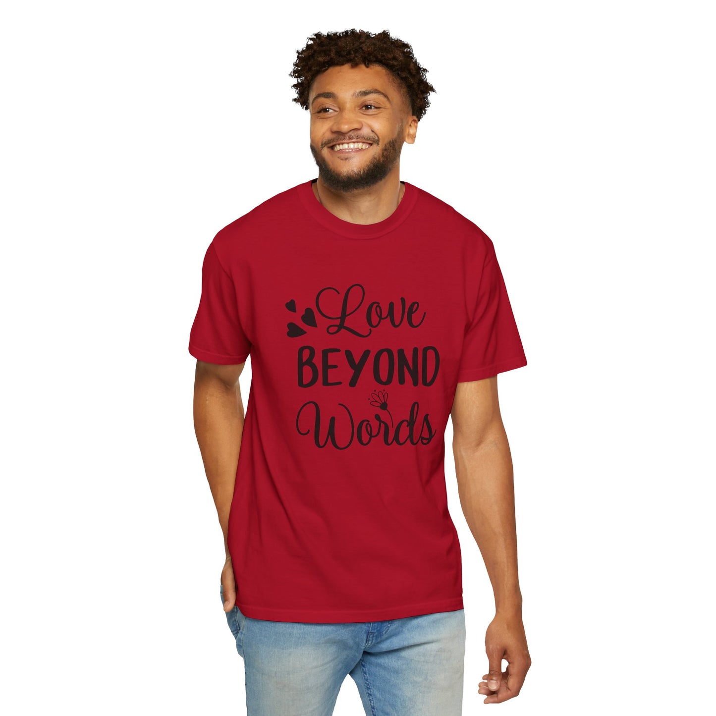 Love Beyond Words T-Shirt, Unisex Casual Tee, Cute Gift for Him/Her, Anniversary, Valentine's Day, Everyday Wear, Customizable