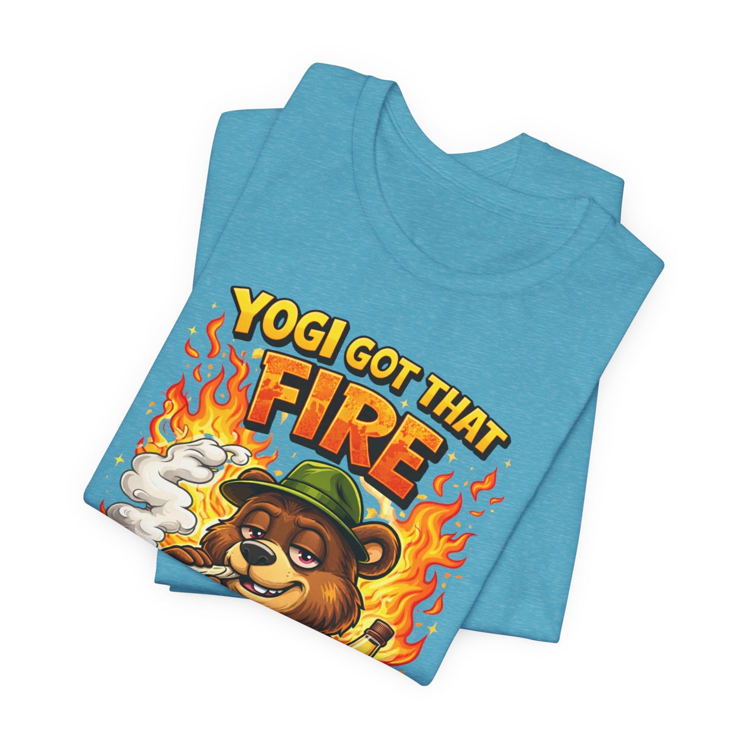 Yogi Got That Fire Bear T-Shirt — Funny Smoky Bear Graphic Tee