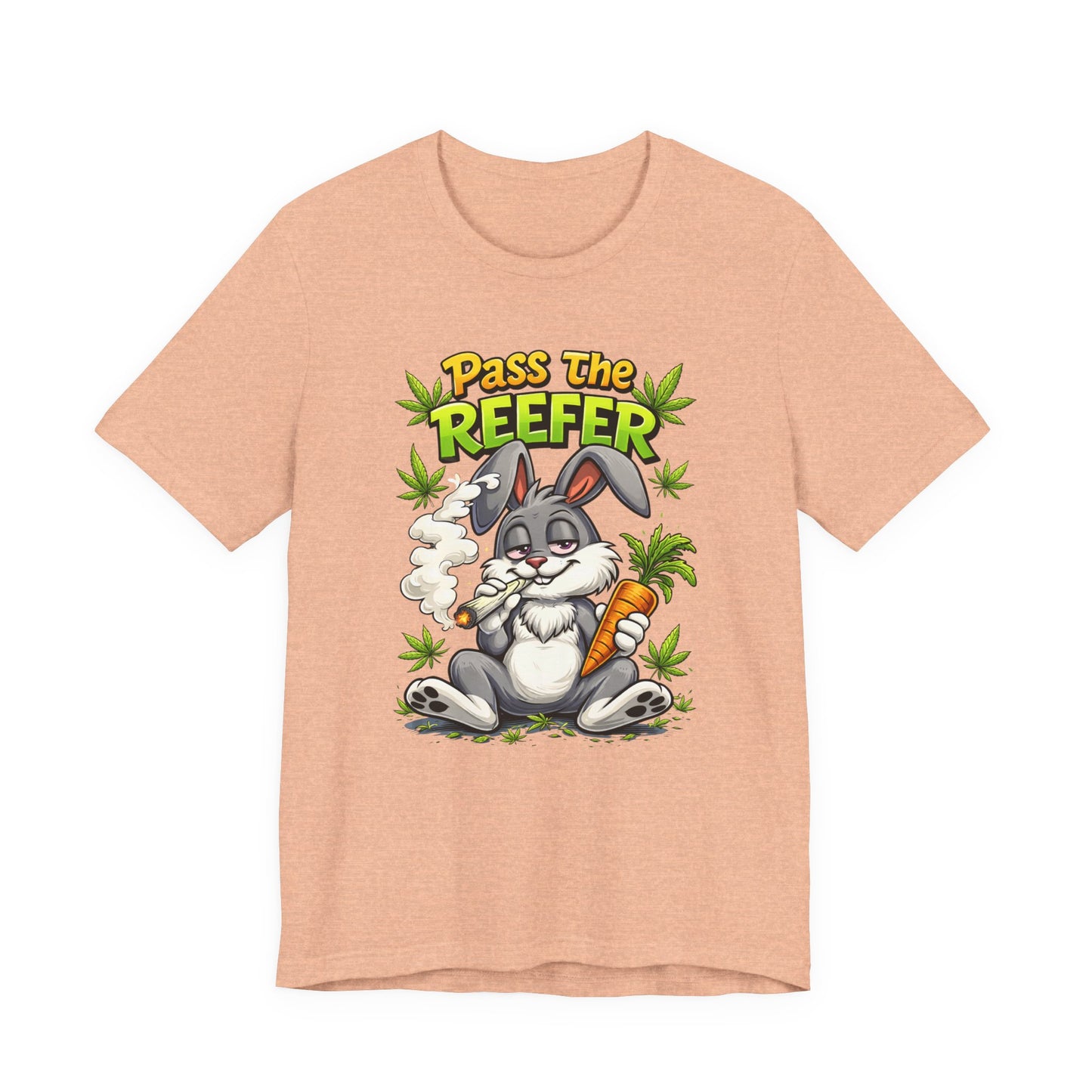 Pass The Reefer Bunny T-Shirt - Funny Stoner Rabbit Cannabis Tee