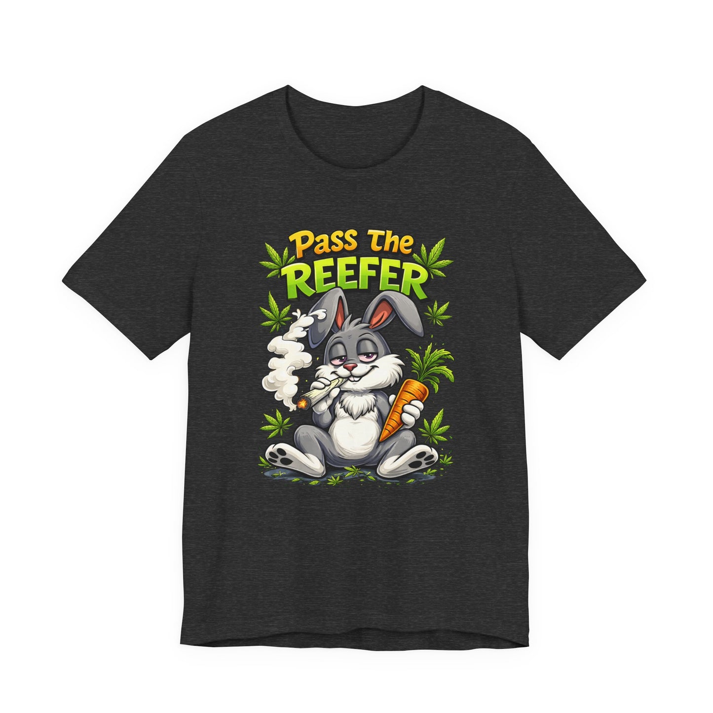 Pass The Reefer Bunny T-Shirt - Funny Stoner Rabbit Cannabis Tee