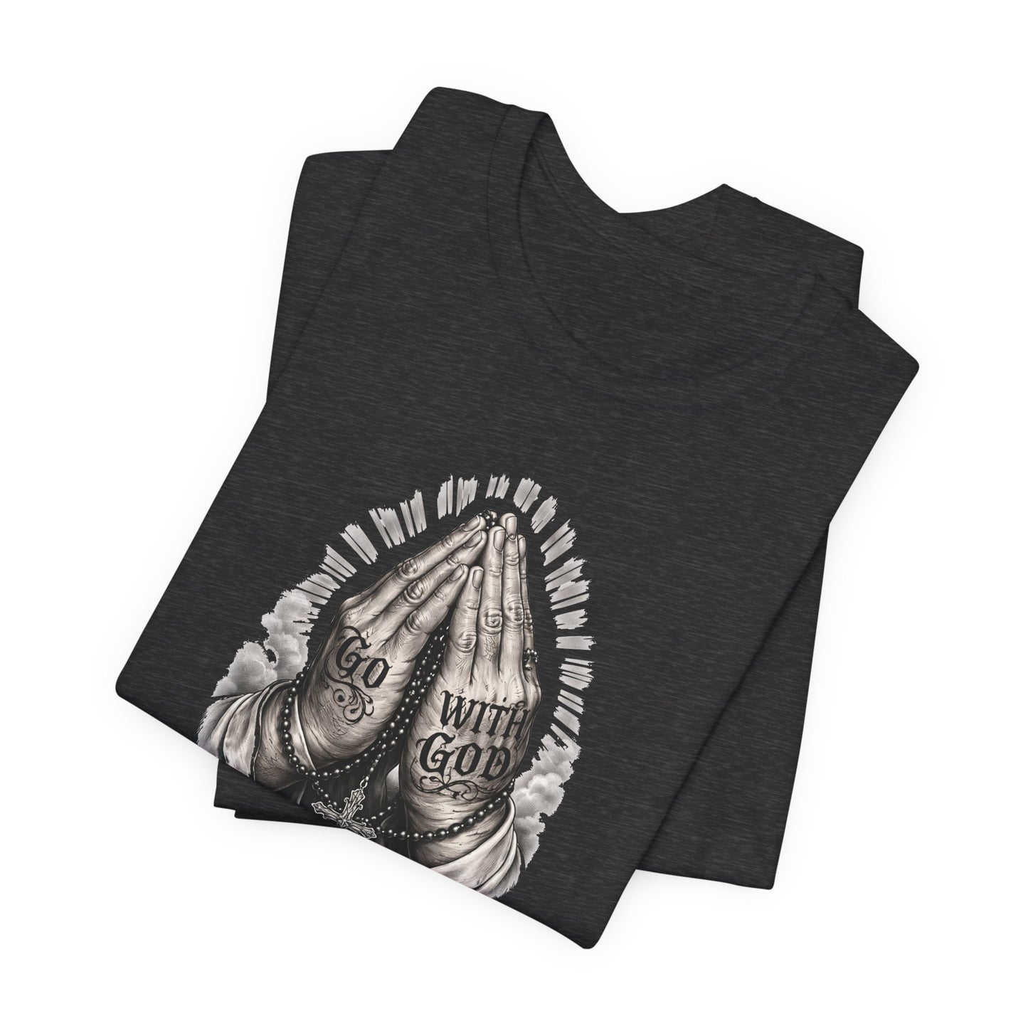 Praying Hands T-Shirt — "God Will Go" Religious Faith Graphic Tee