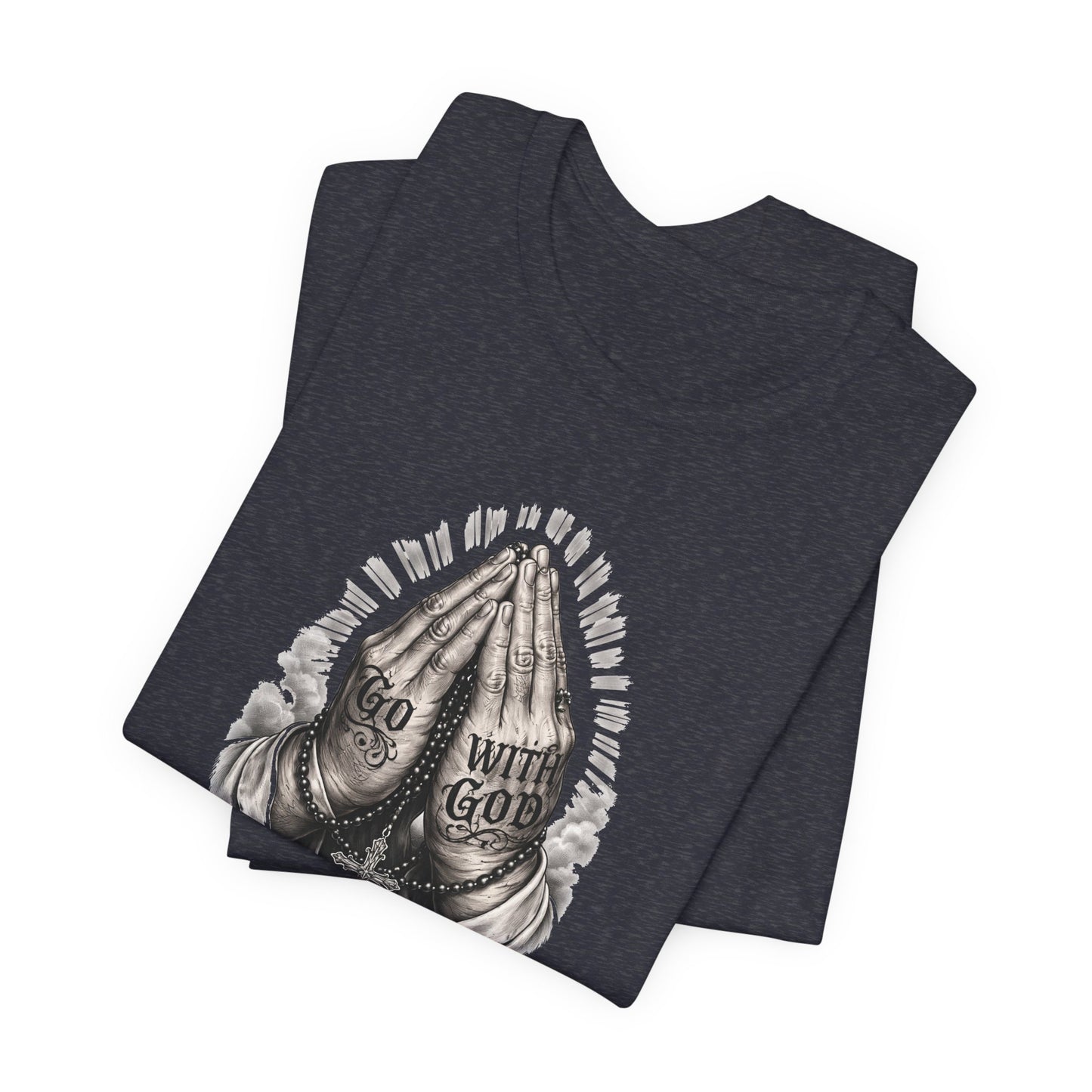 Praying Hands T-Shirt — "God Will Go" Religious Faith Graphic Tee