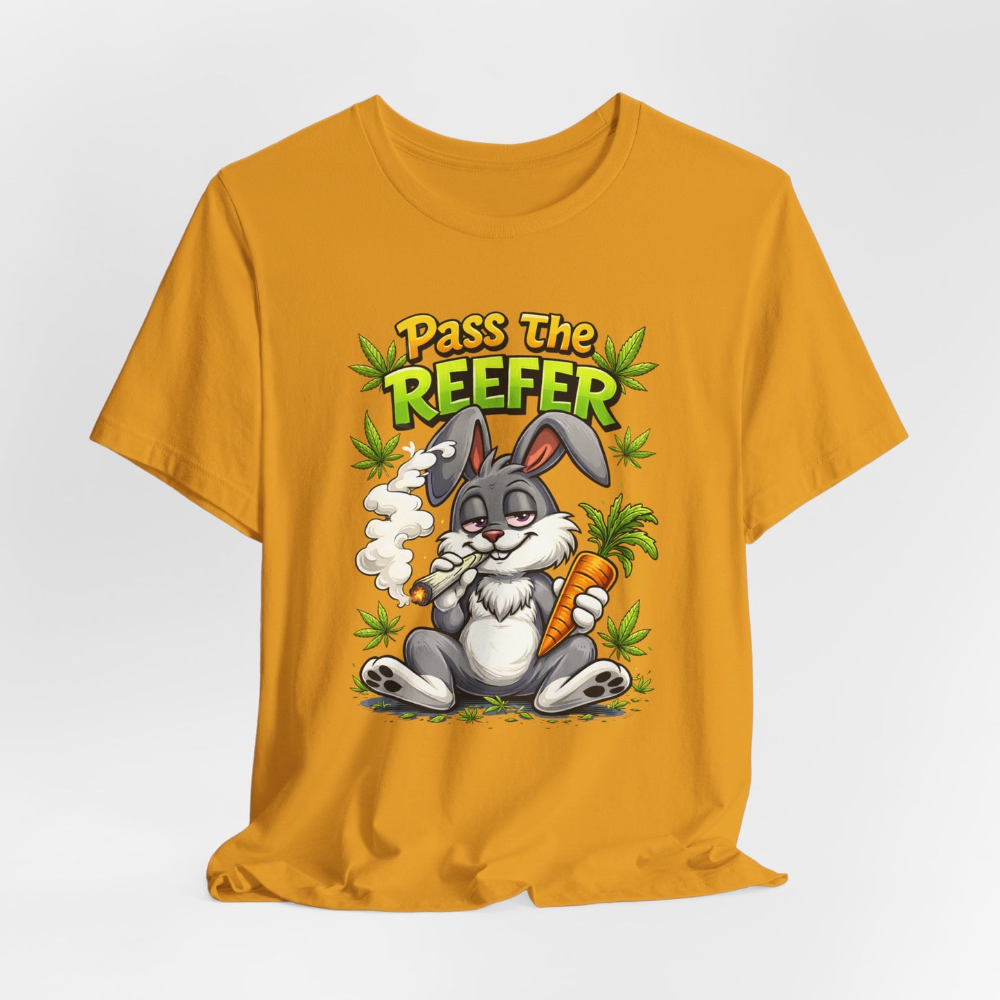 Pass The Reefer Bunny T-Shirt - Funny Stoner Rabbit Cannabis Tee
