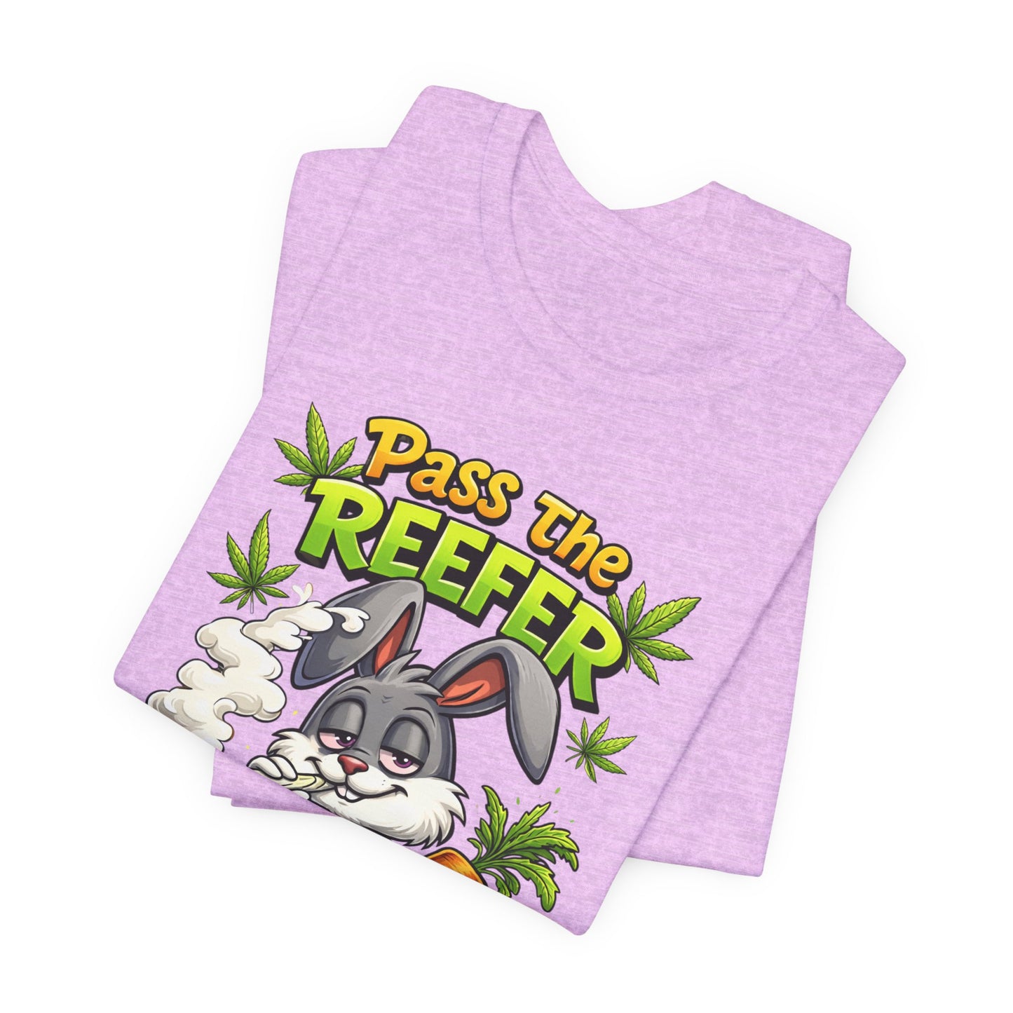Pass The Reefer Bunny T-Shirt - Funny Stoner Rabbit Cannabis Tee