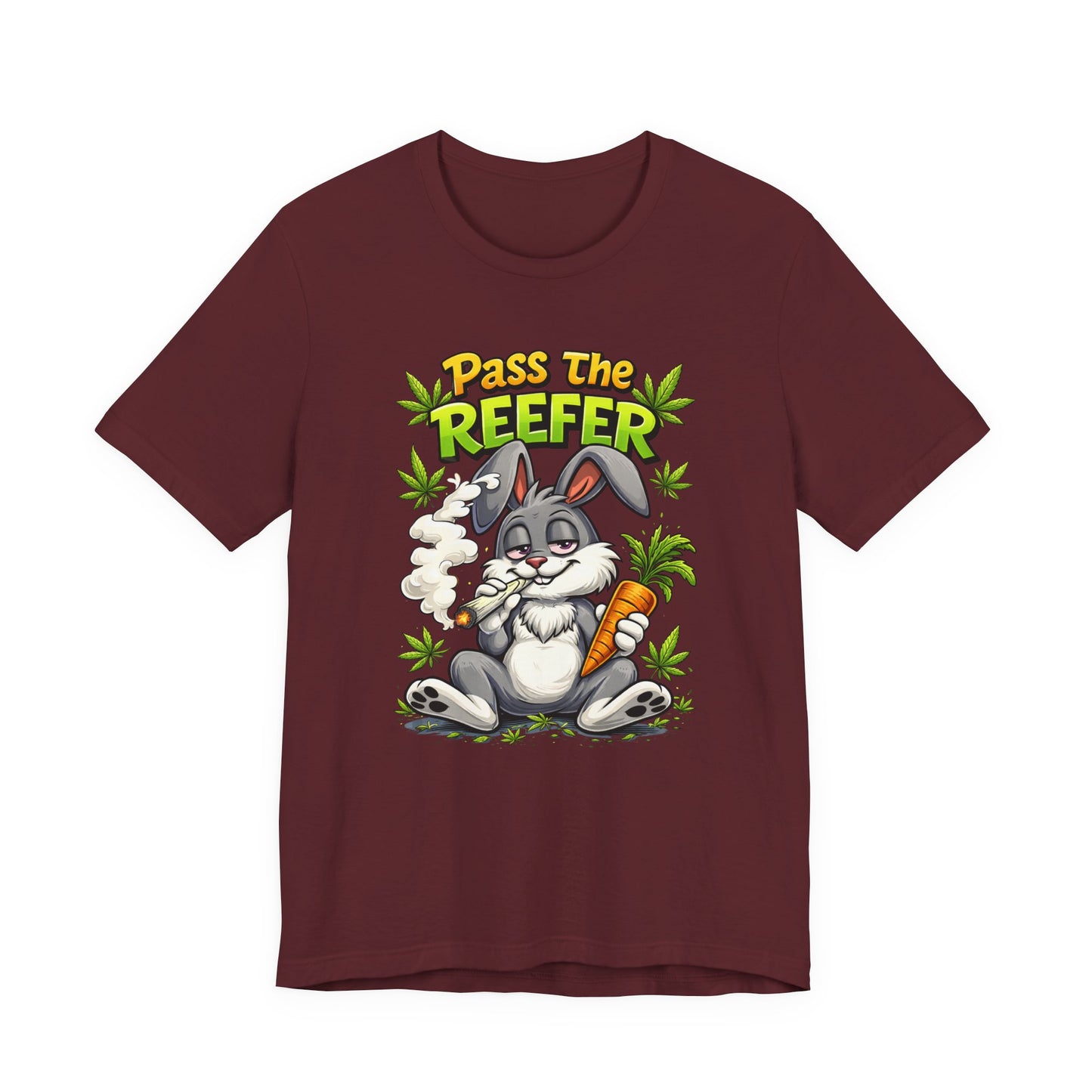 Pass The Reefer Bunny T-Shirt - Funny Stoner Rabbit Cannabis Tee