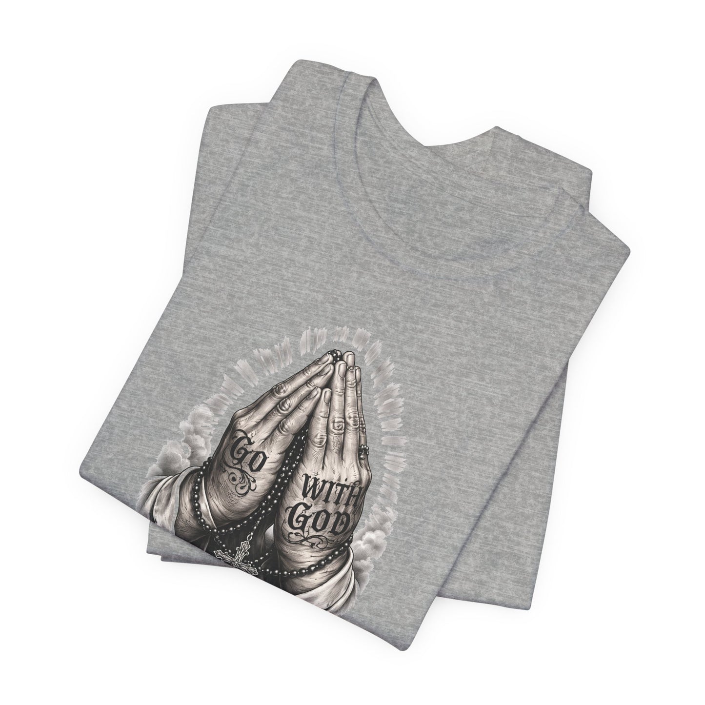 Praying Hands T-Shirt — "God Will Go" Religious Faith Graphic Tee
