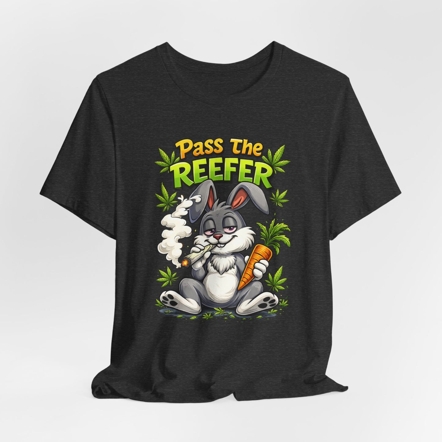 Pass The Reefer Bunny T-Shirt - Funny Stoner Rabbit Cannabis Tee