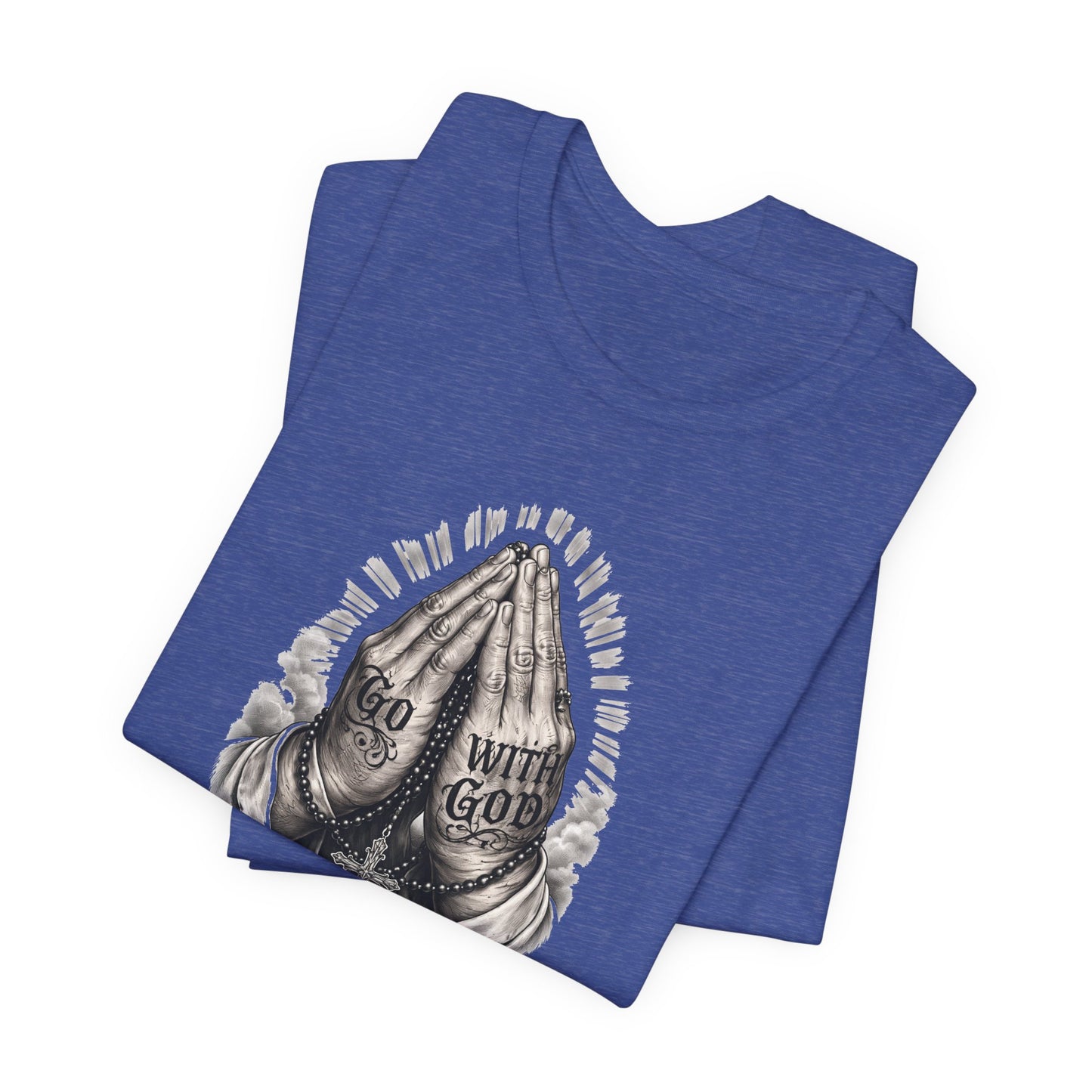 Praying Hands T-Shirt — "God Will Go" Religious Faith Graphic Tee