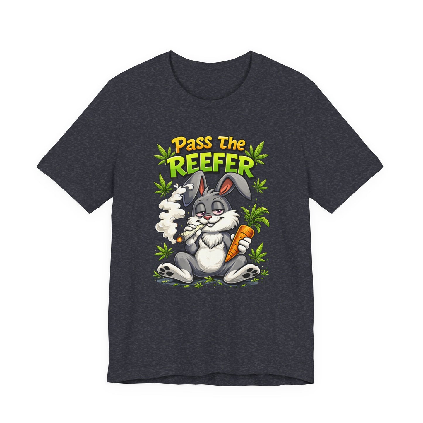 Pass The Reefer Bunny T-Shirt - Funny Stoner Rabbit Cannabis Tee