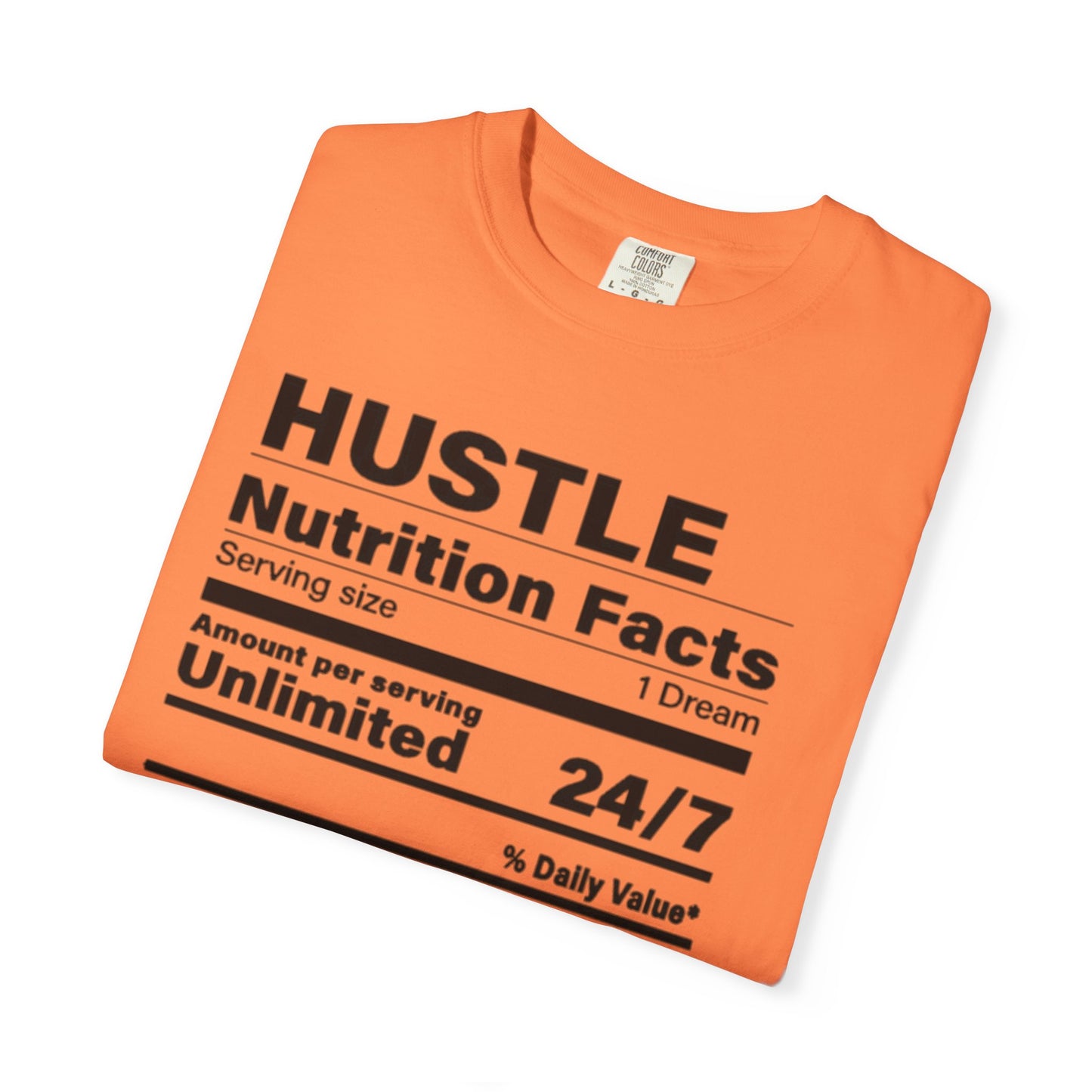 Hustle Nutrition Facts T-Shirt, Unisex Motivational Tee, Fitness Gift, Dreamer Apparel, Inspirational Casual Wear