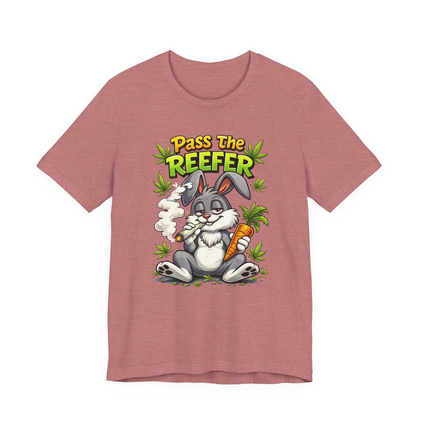 Pass The Reefer Bunny T-Shirt - Funny Stoner Rabbit Cannabis Tee