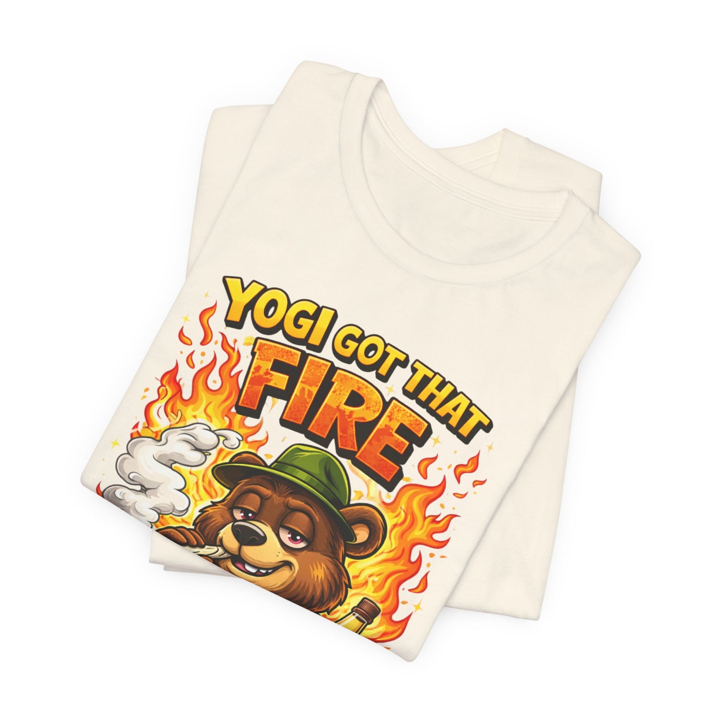 Yogi Got That Fire Bear T-Shirt — Funny Smoky Bear Graphic Tee