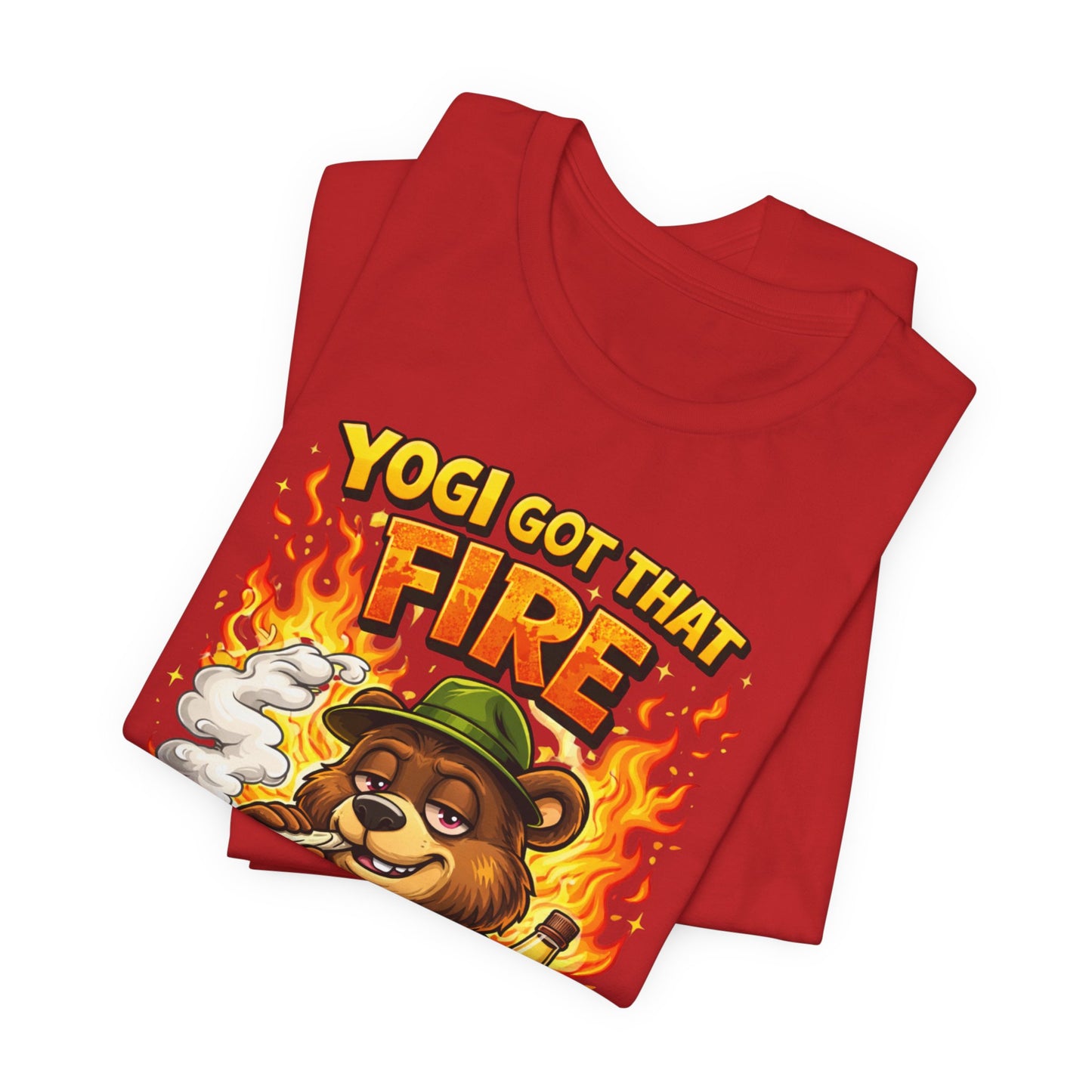 Yogi Got That Fire Bear T-Shirt — Funny Smoky Bear Graphic Tee